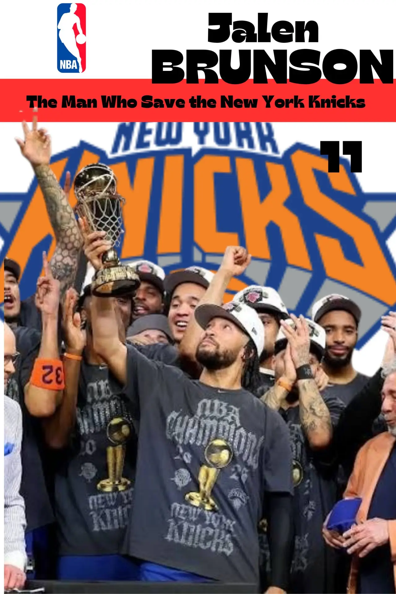 Постер до фільму "Jalen Brunson: The Man Who Saved the New York Knicks"