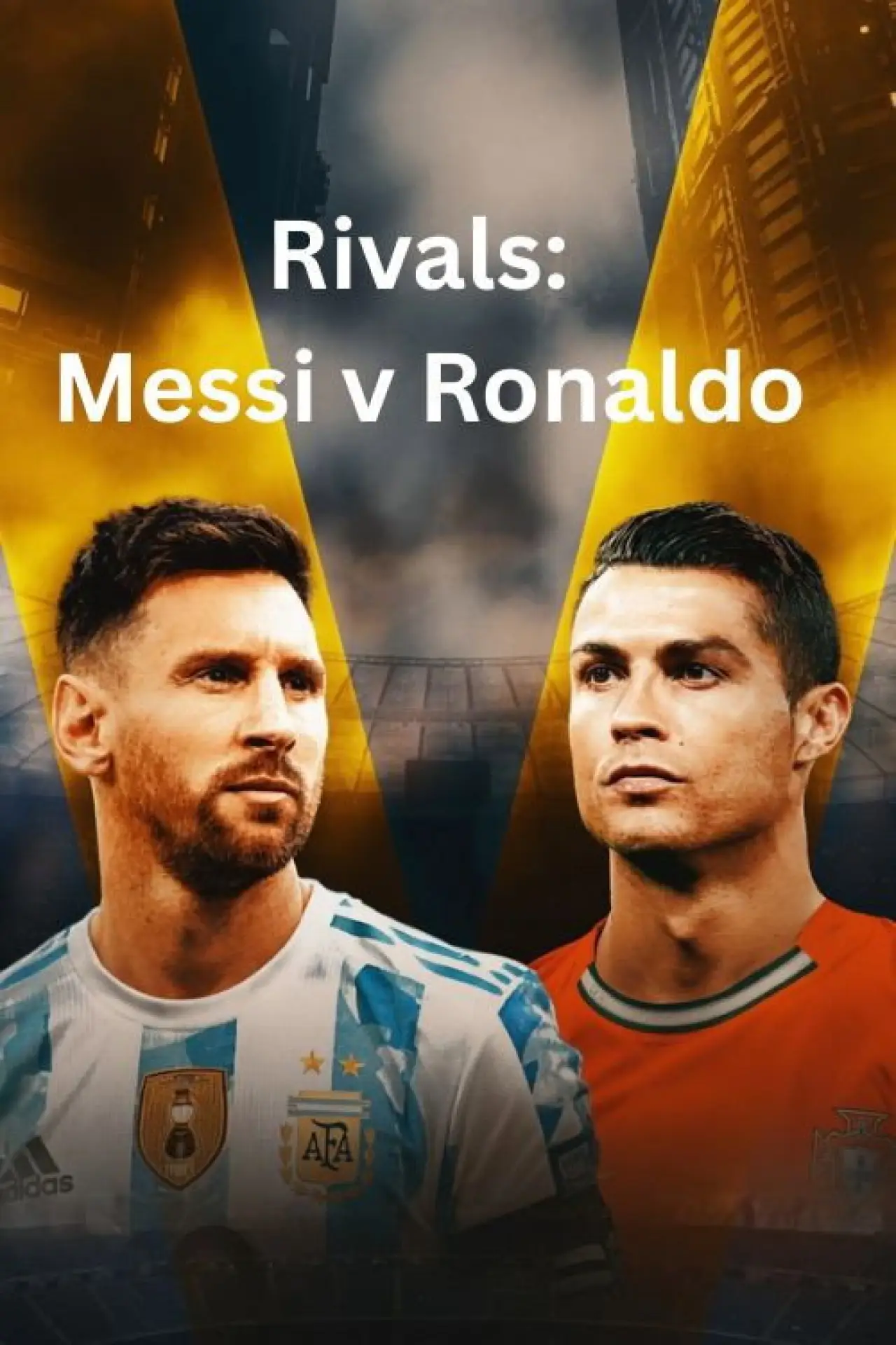 Постер до фільму "Rivals: Messi v Ronaldo"