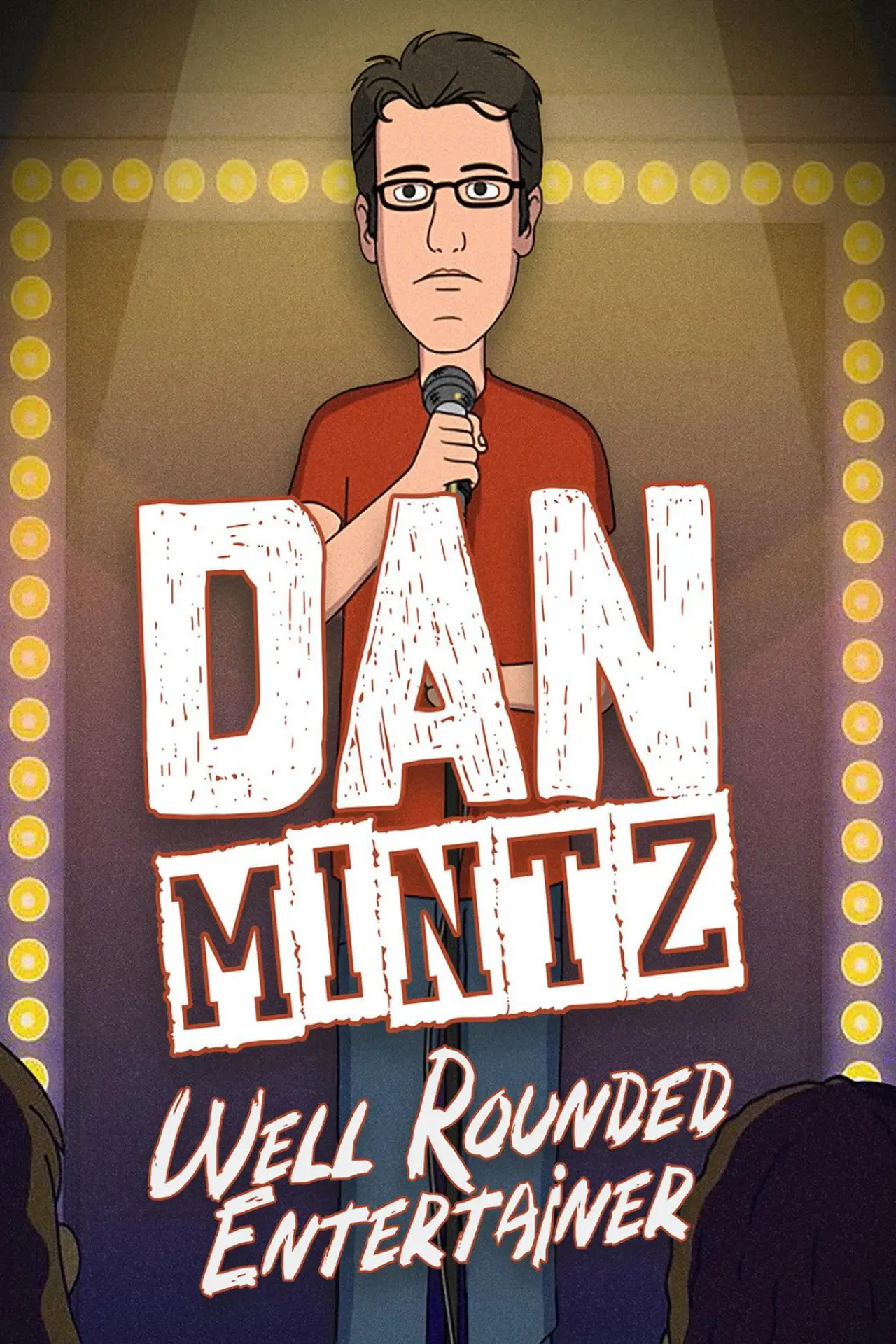 Постер до фільму "Dan Mintz: Well Rounded Entertainer"