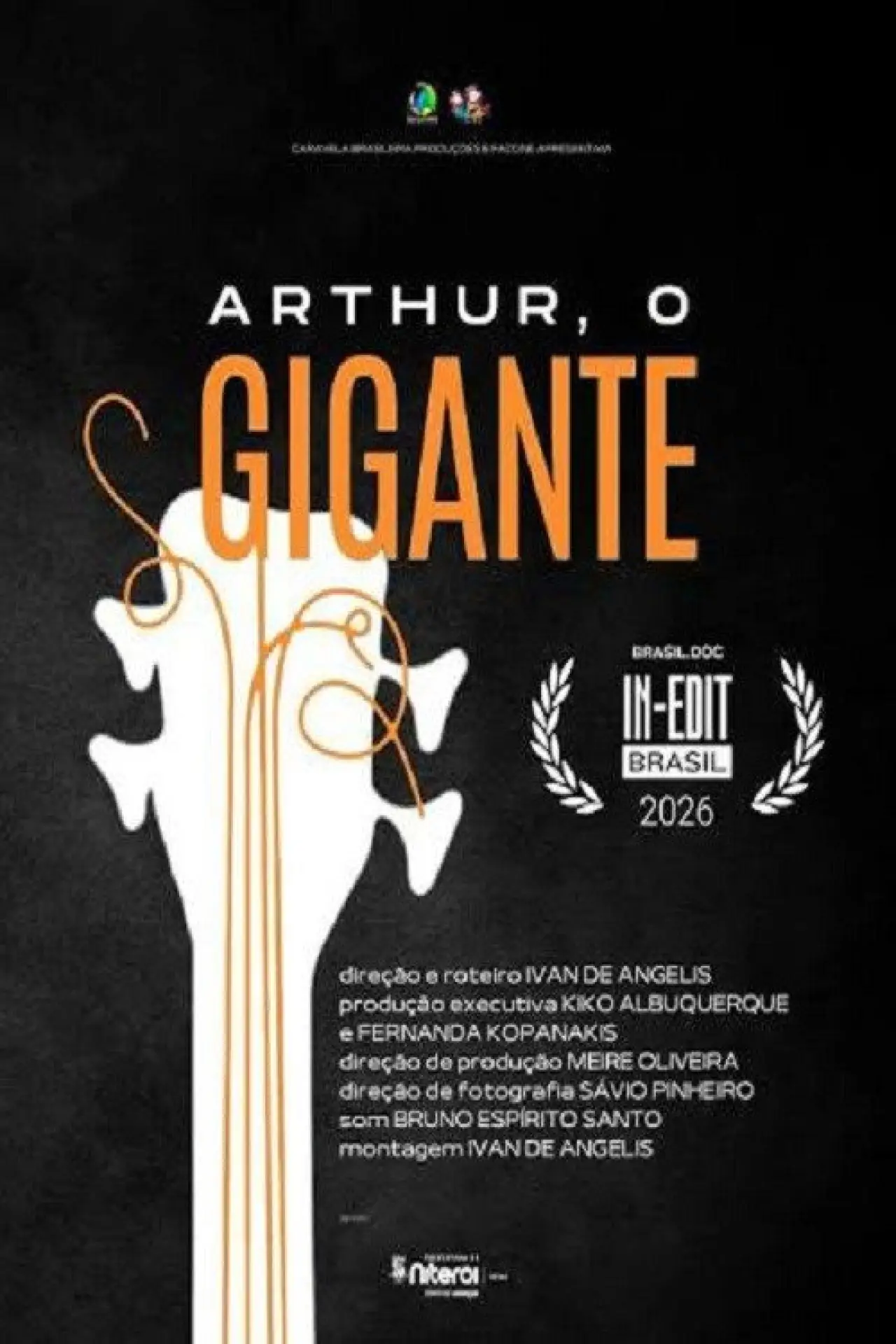 Постер до фільму "Arthur, o Gigante"