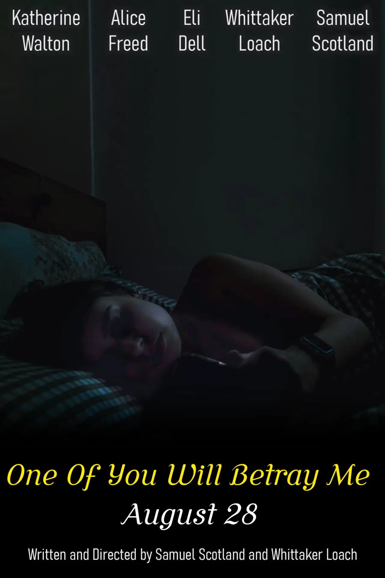 Постер до фільму "One Of You Will Betray Me"
