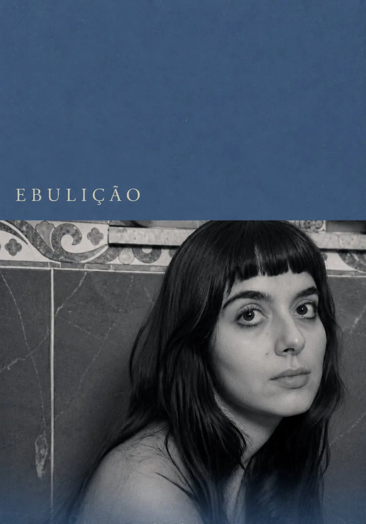 Постер до фільму "Ebulição"