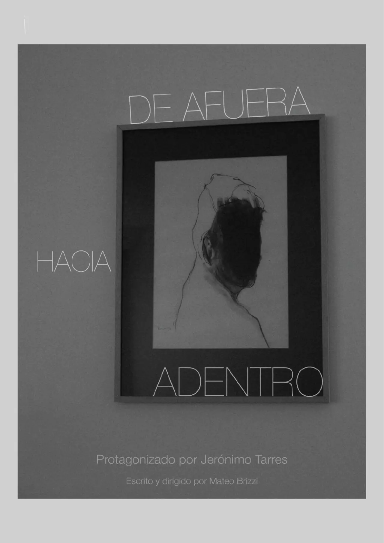 Постер до фільму "De afuera hacia adentro"
