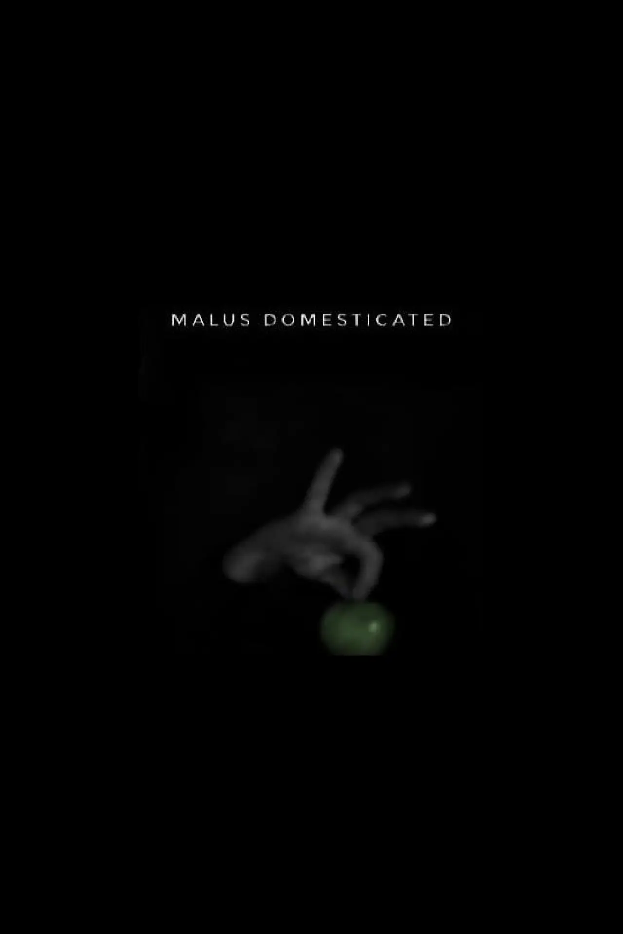 Постер до фільму "Malus Domesticated"