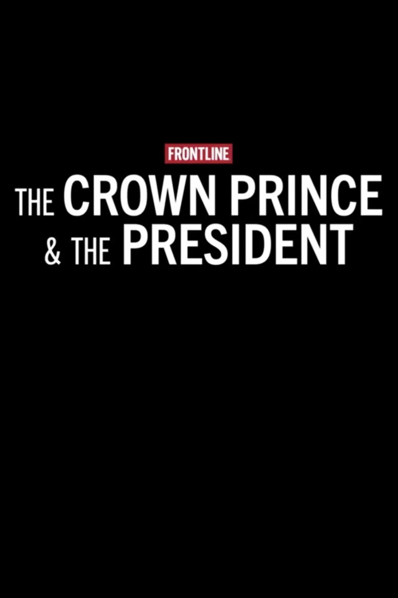Постер до фільму "The Crown Prince & The President"