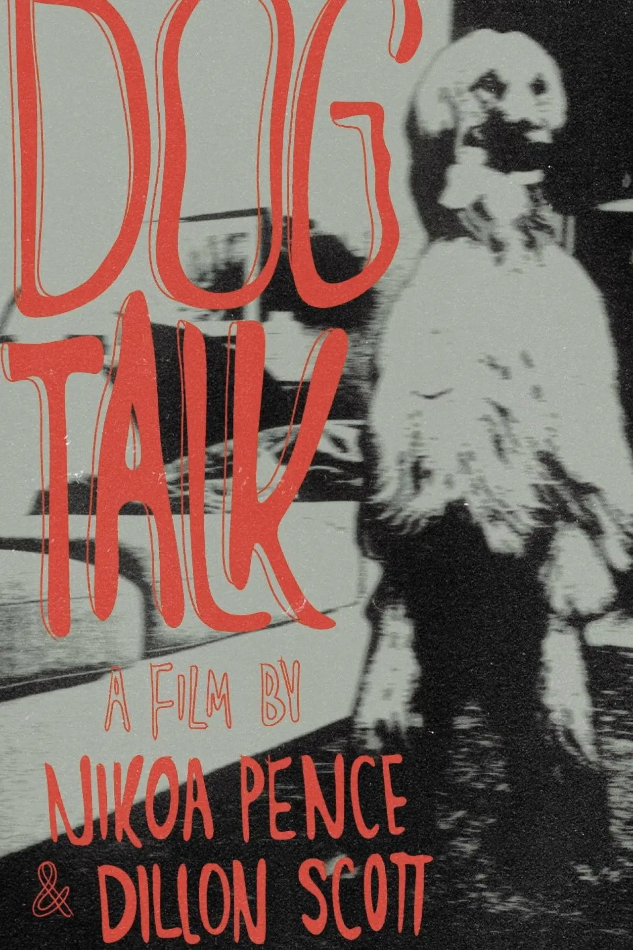 Постер до фільму "DOG TALK"