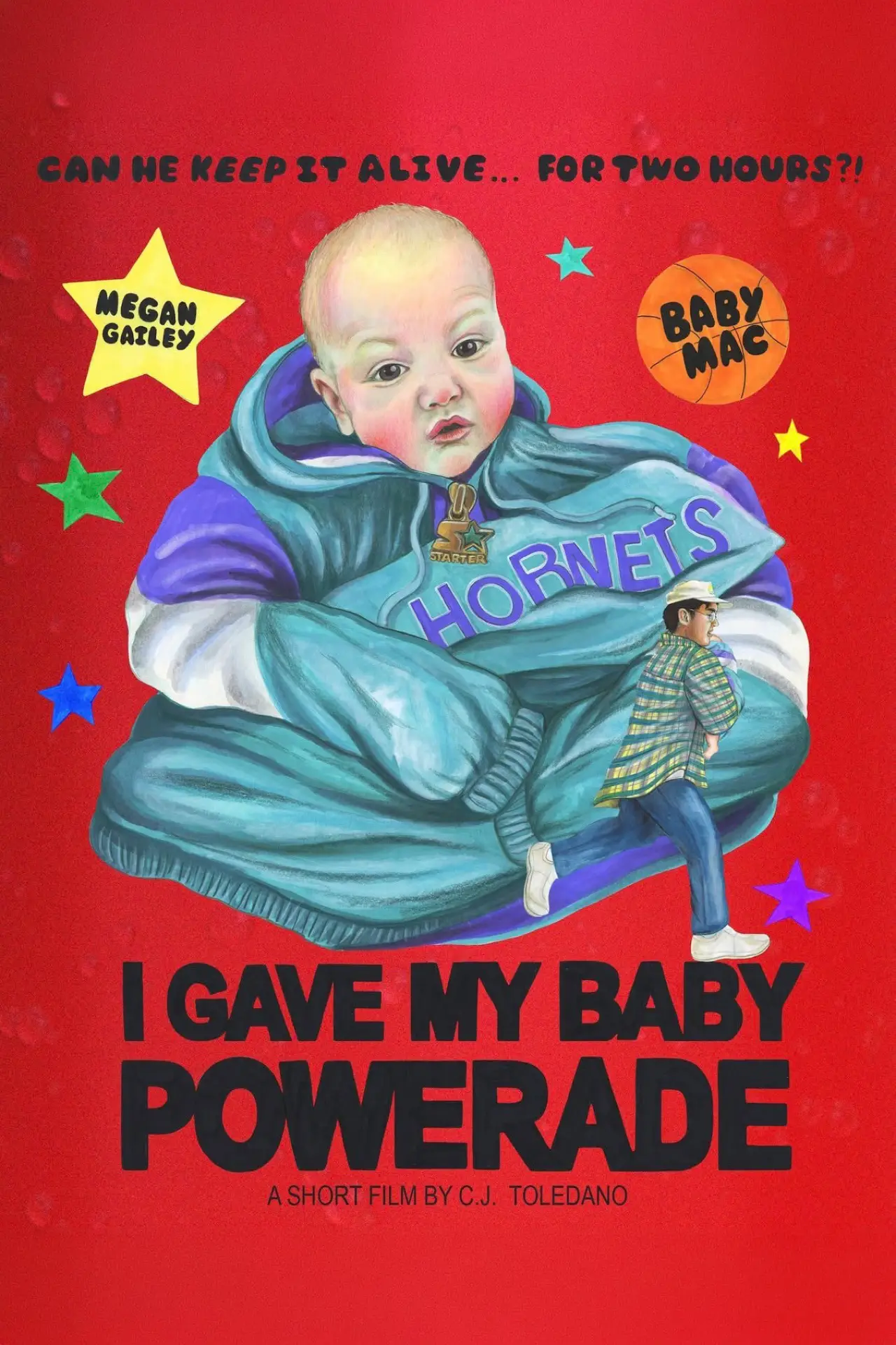 Постер до фільму "I GAVE MY BABY POWERADE"