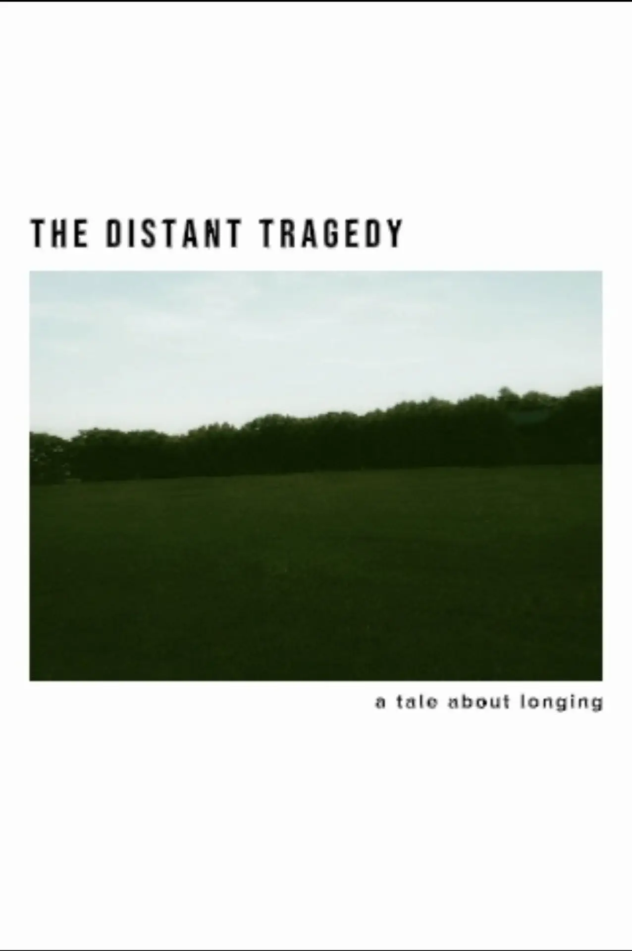 Постер до фільму "The Distant Tragedy"