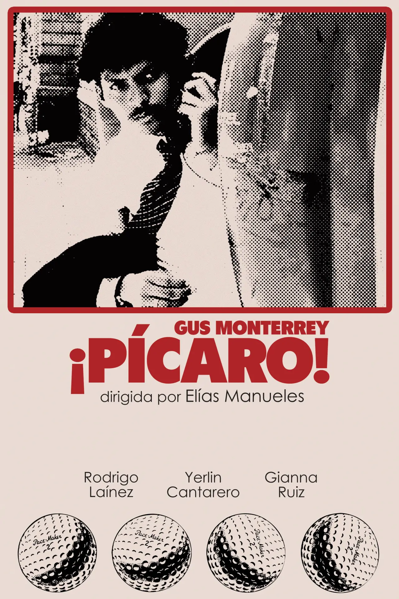 Постер до фільму "¡Pícaro!"