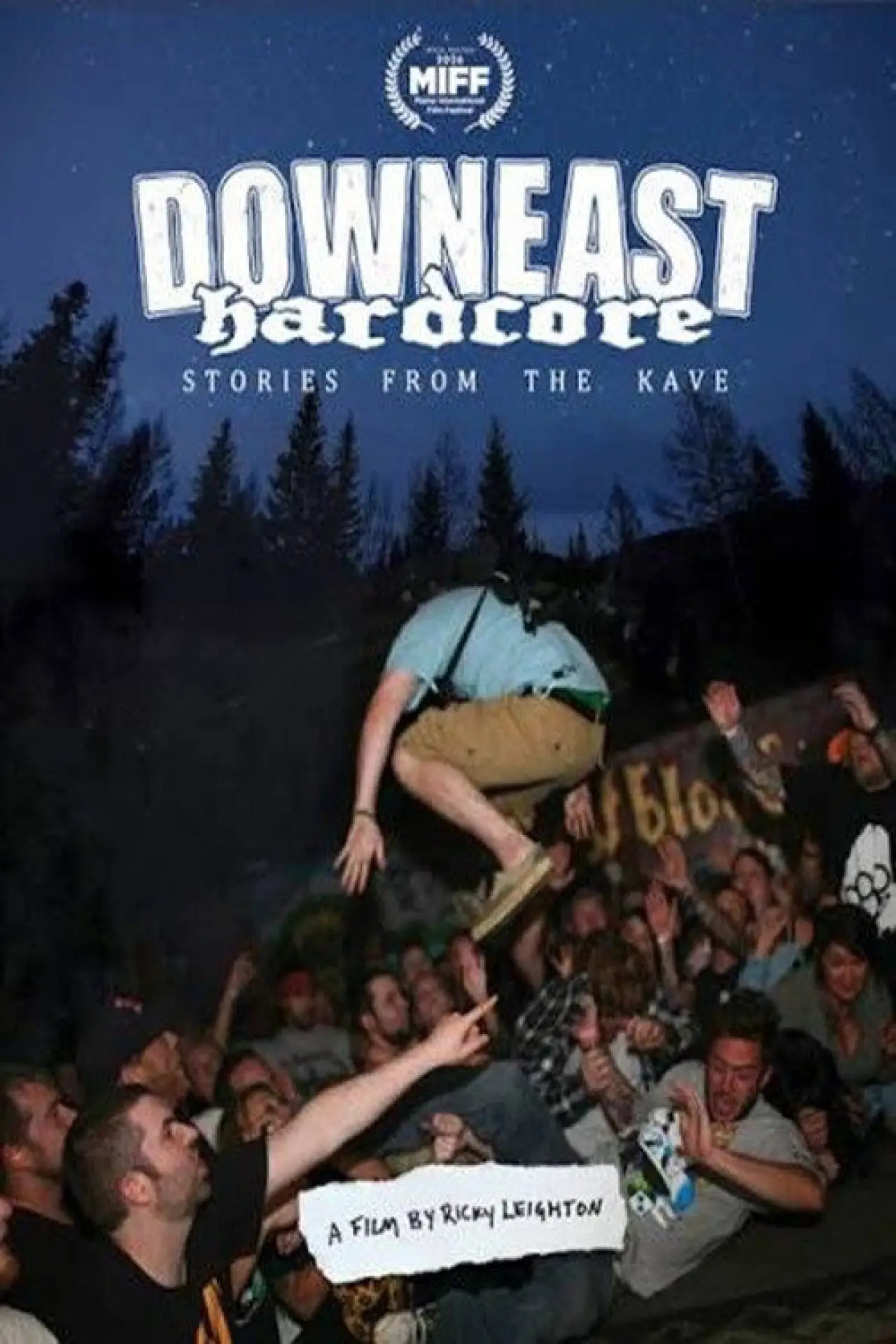 Постер до фільму "Downeast Hardcore: Stories From The Kave"