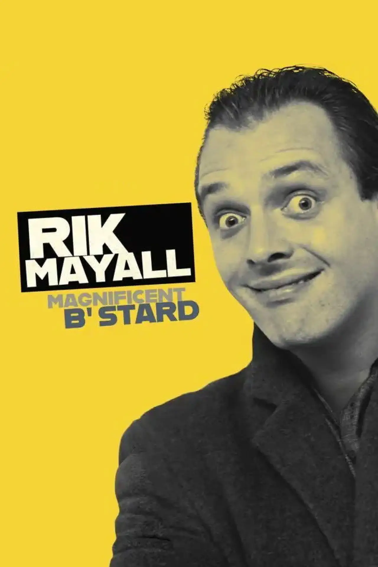 Постер до фільму "Rik Mayall: Magnificent B