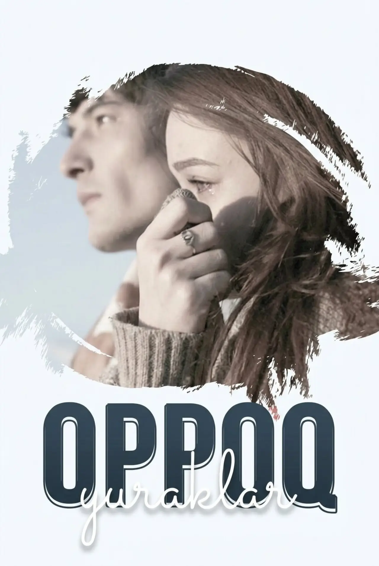 Постер до фільму "Oppoq yuraklar"