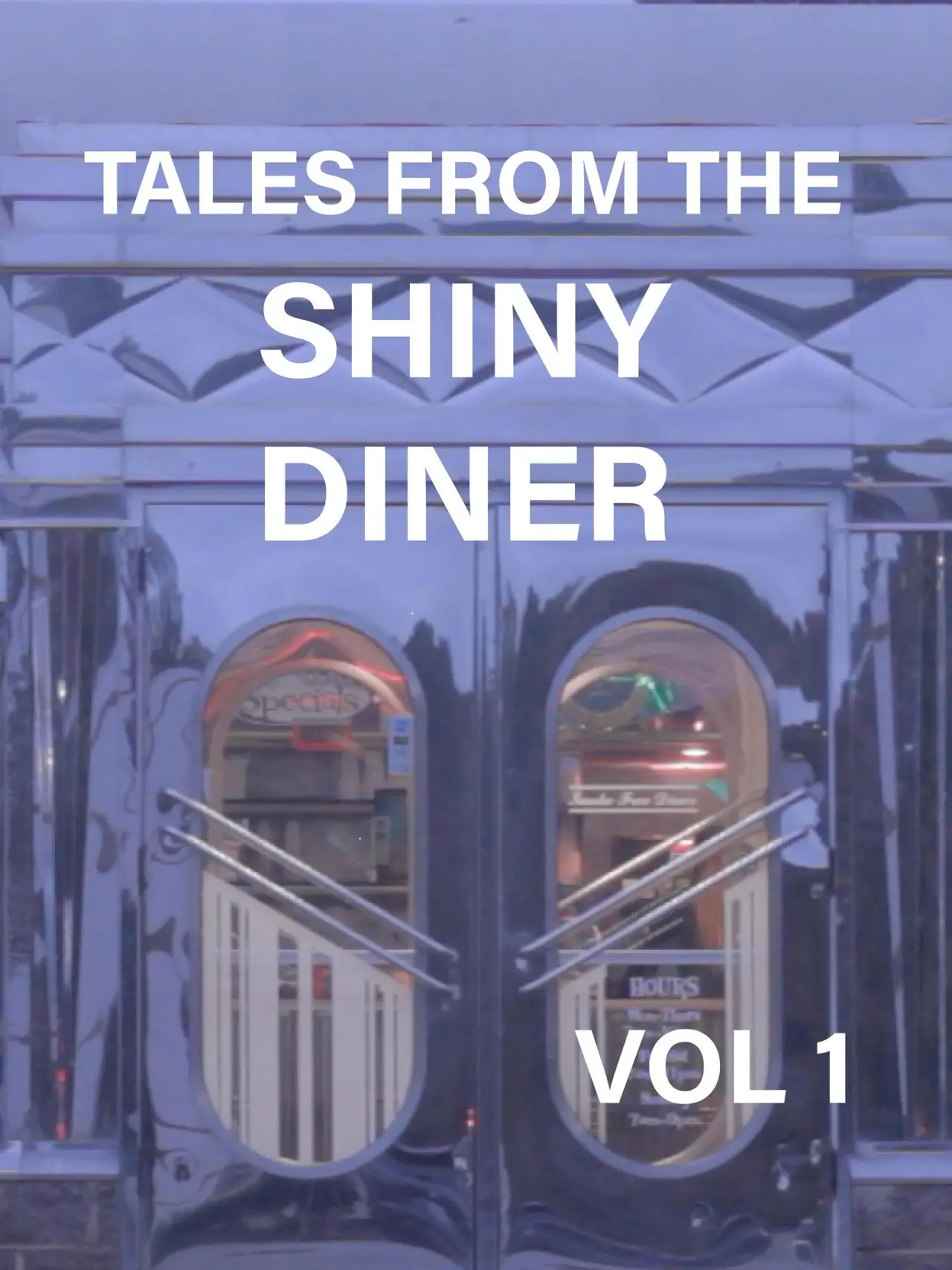 Постер до фільму "Tales from the Shiny Diner"