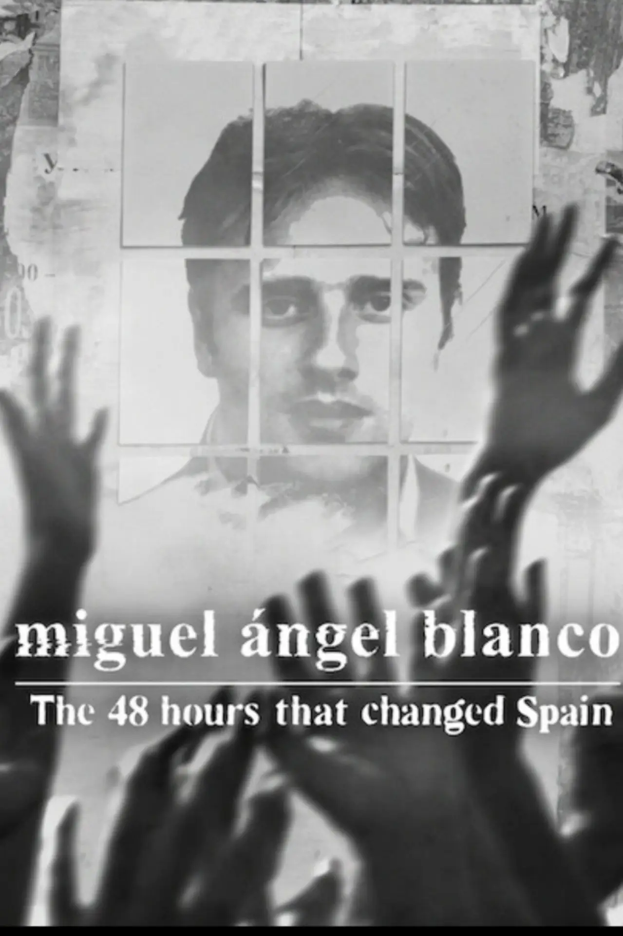 Постер до фільму "Miguel Ángel Blanco: Las 48 horas que lo cambiaron todo"