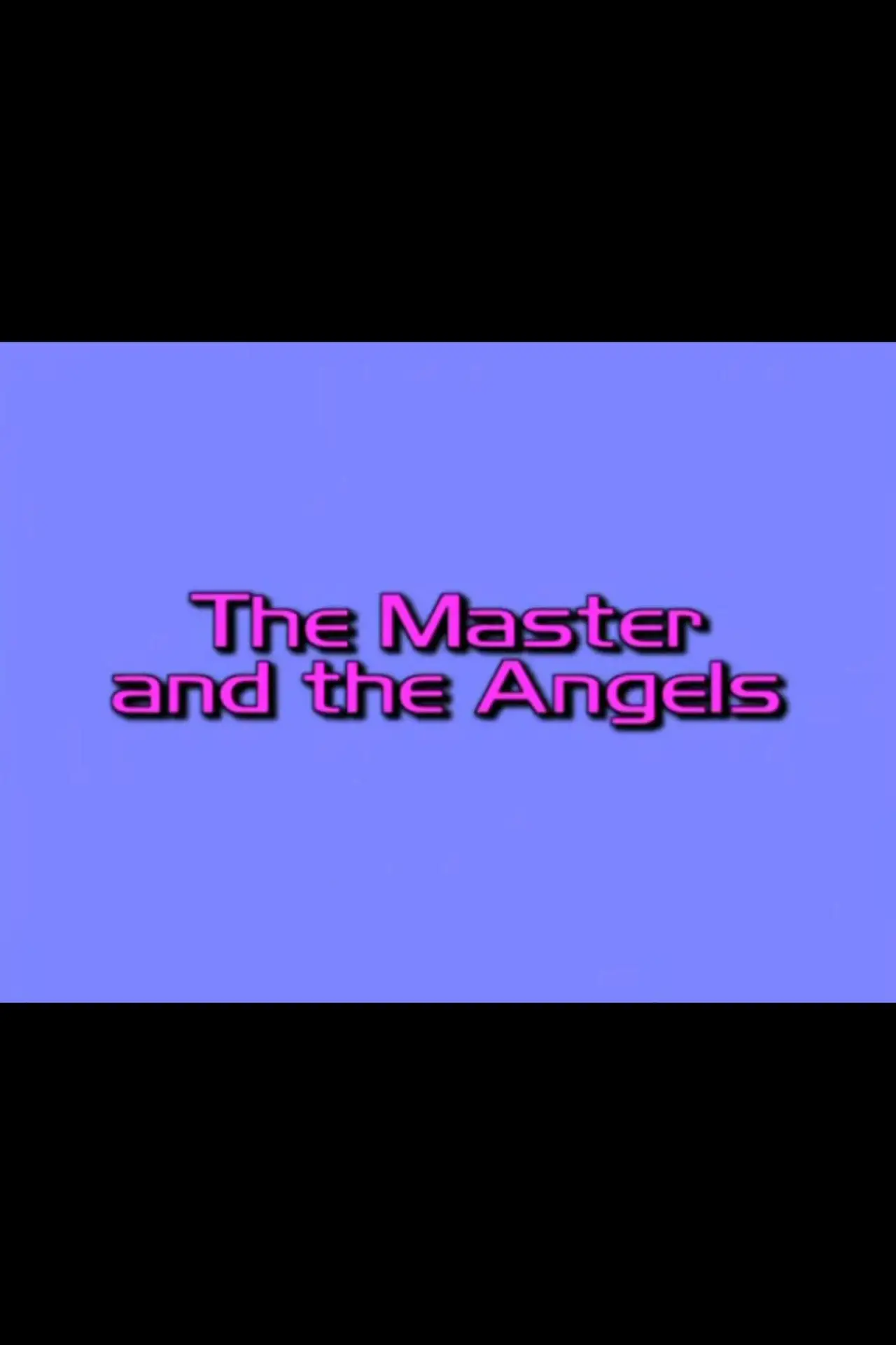 Постер до фільму "Charlie’s Angels: The Master and the Angels"