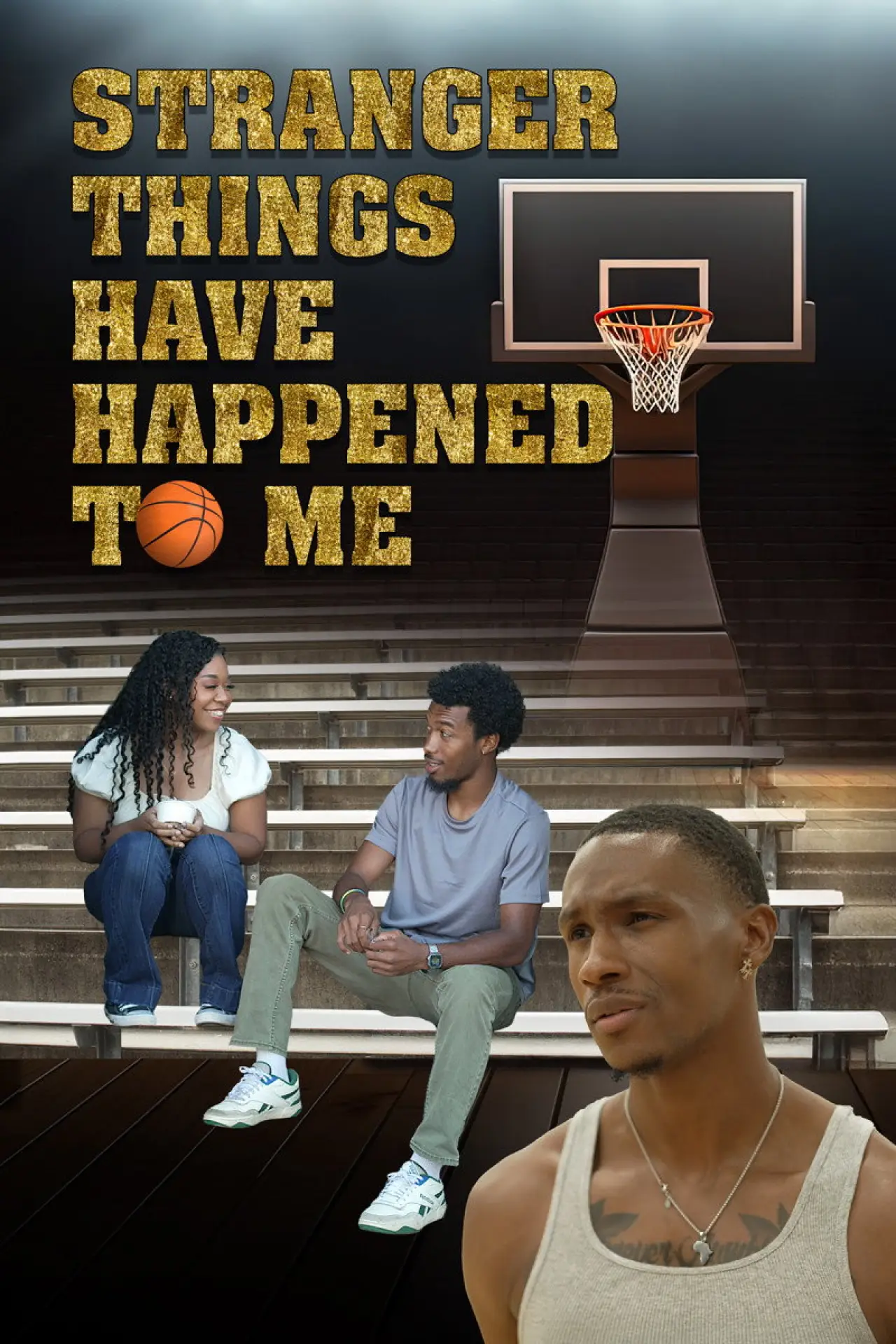 Постер до фільму "Stranger Things Have Happened to Me"