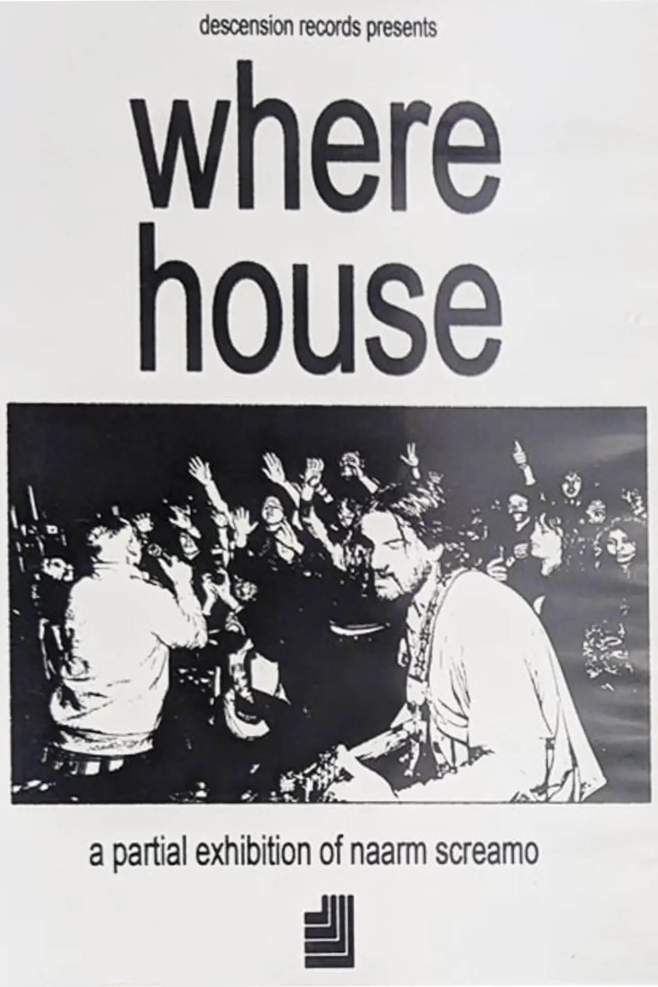 Постер до фільму "where house: a partial exhibition of naarm screamo"