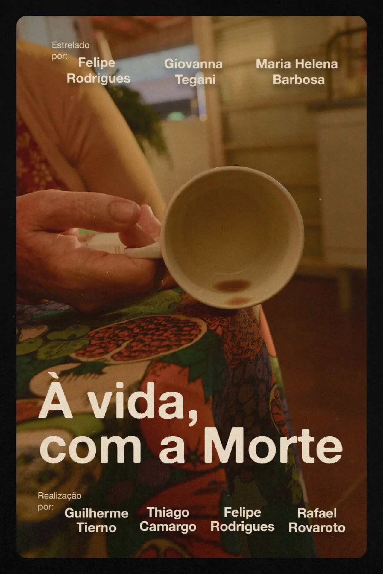 Постер до фільму "À vida, com a Morte"