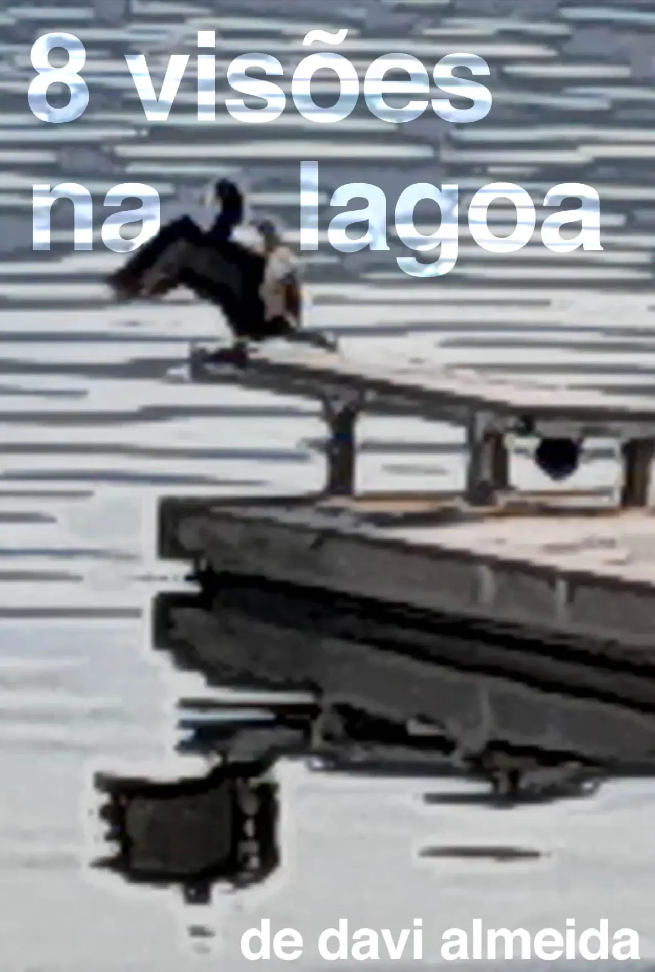Постер до фільму "8 visões na lagoa"