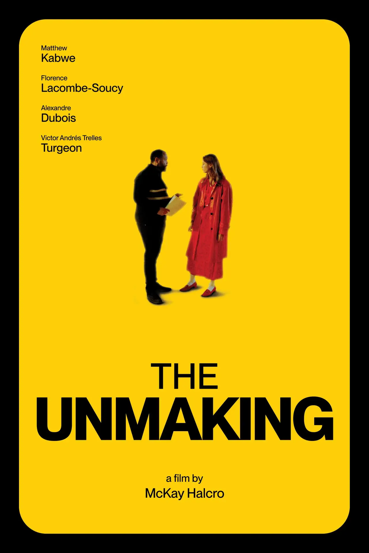 Постер до фільму "The Unmaking"
