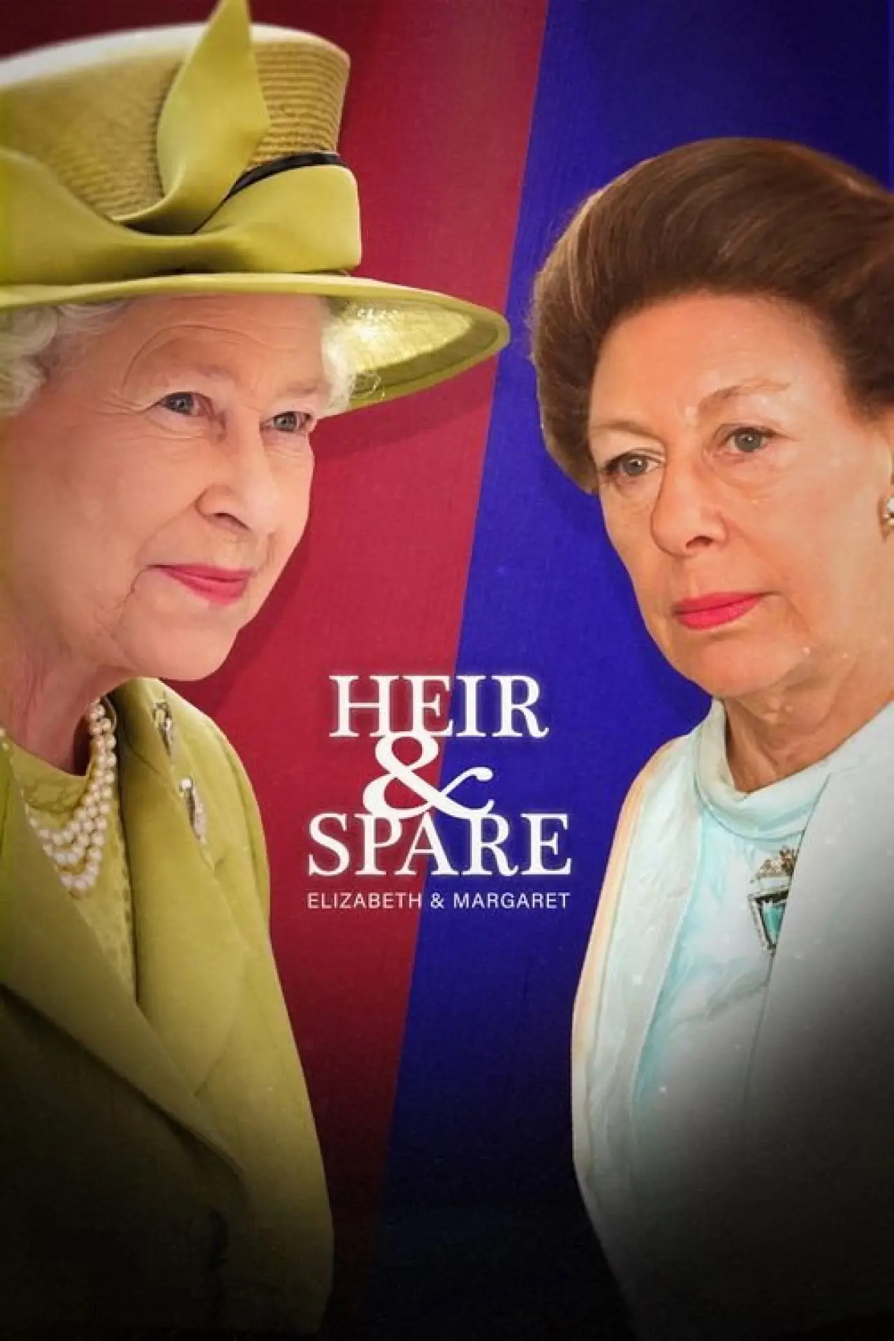 Постер до фільму "Heir & Spare: Elizabeth & Margaret"