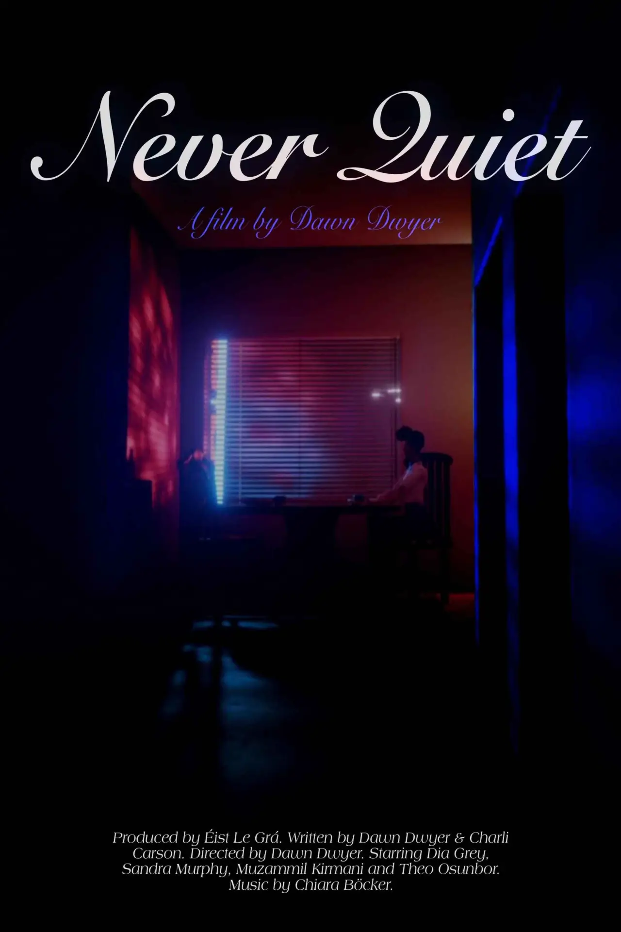 Постер до фільму "Never Quiet"