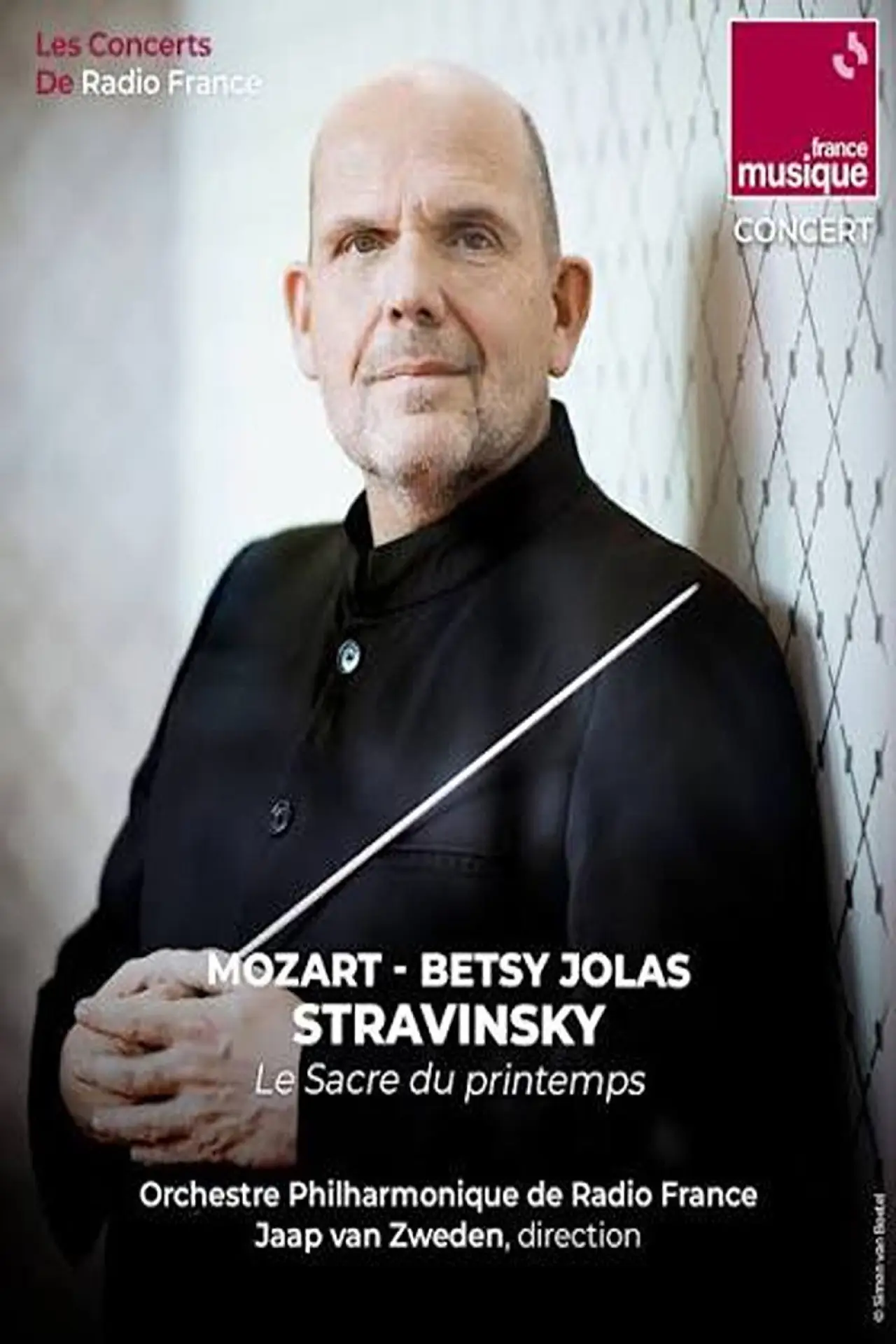 Постер до фільму "Jaap van Zweden dirige Mozart, Stravinsky et Betsy Jolas"