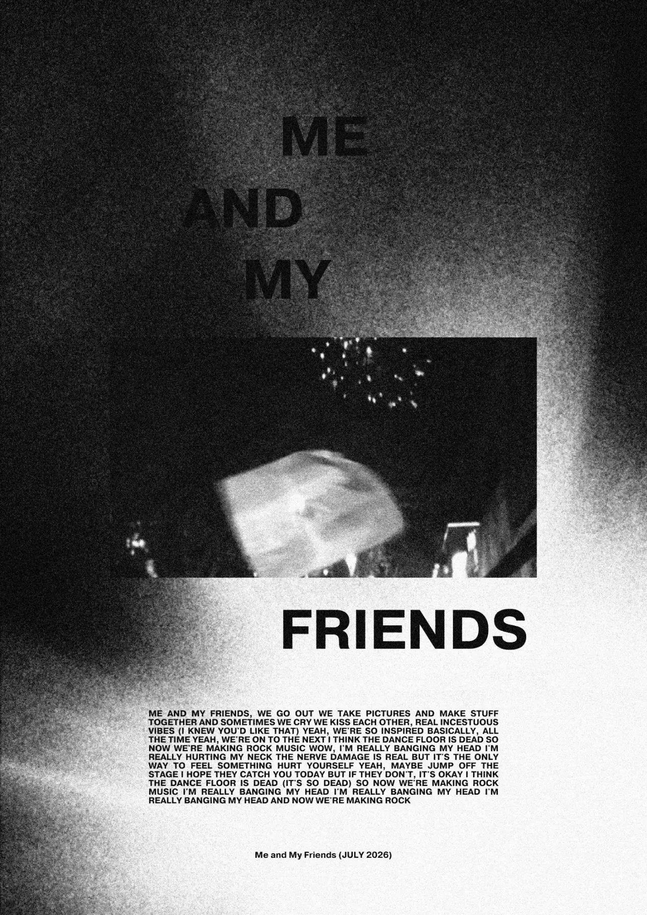 Постер до фільму "Me and My Friends"