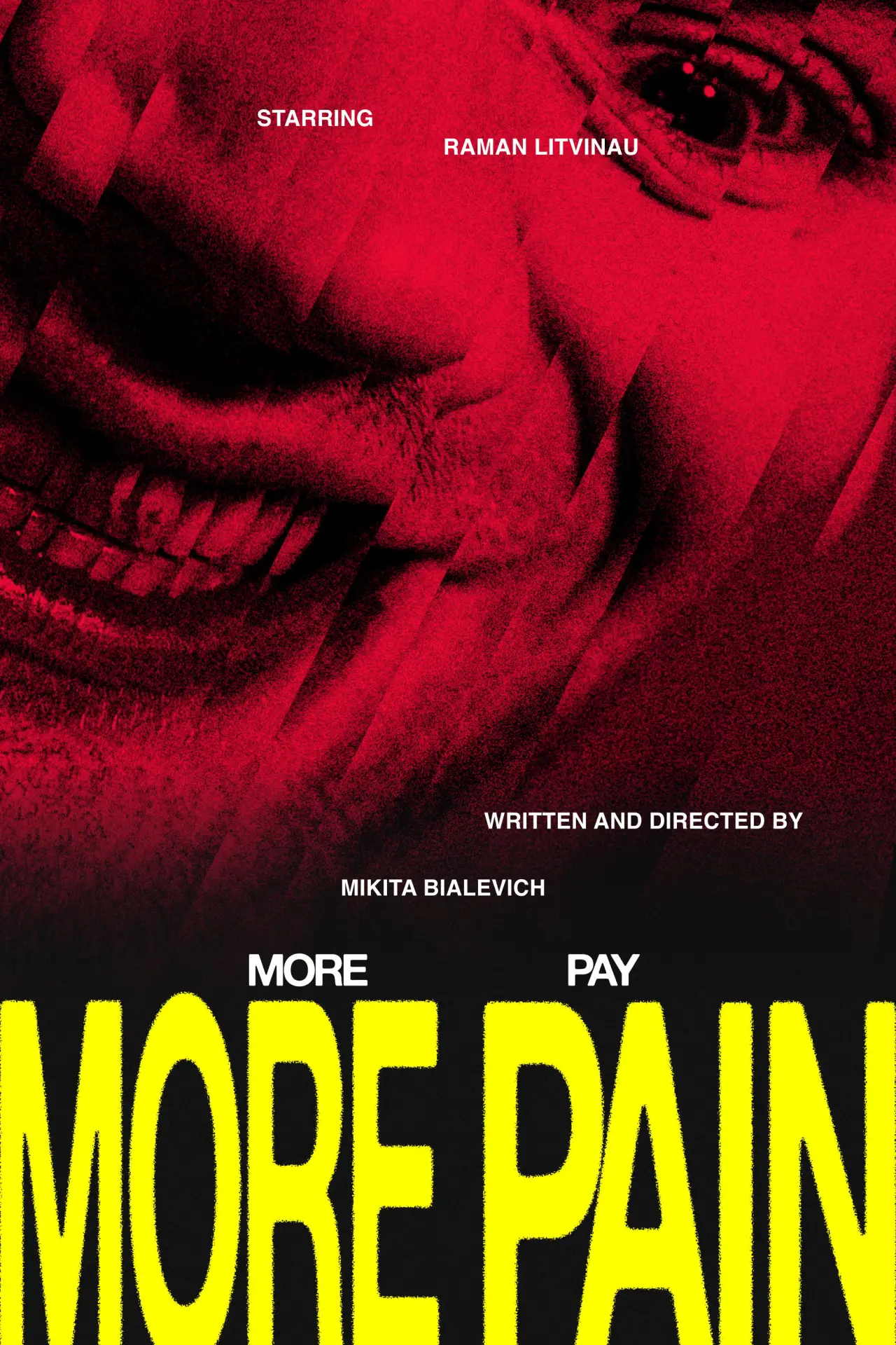 Постер до фільму "More Pain, More Pay"
