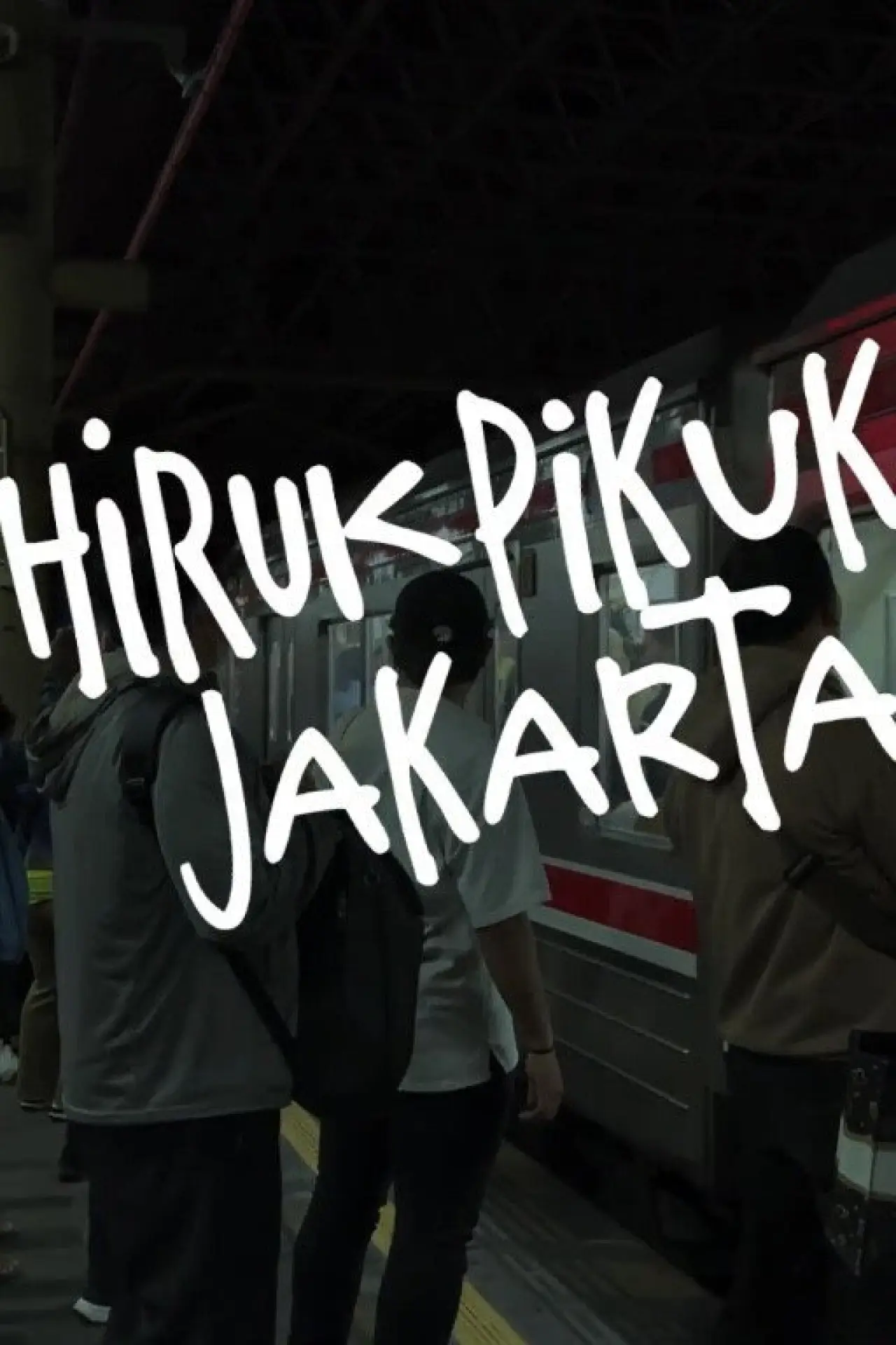 Постер до фільму "Hiruk Pikuk Jakarta"