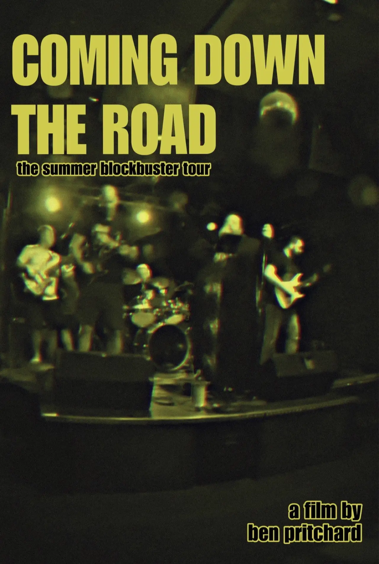 Постер до фільму "Coming Down The Road: The Summer Blockbuster Tour"