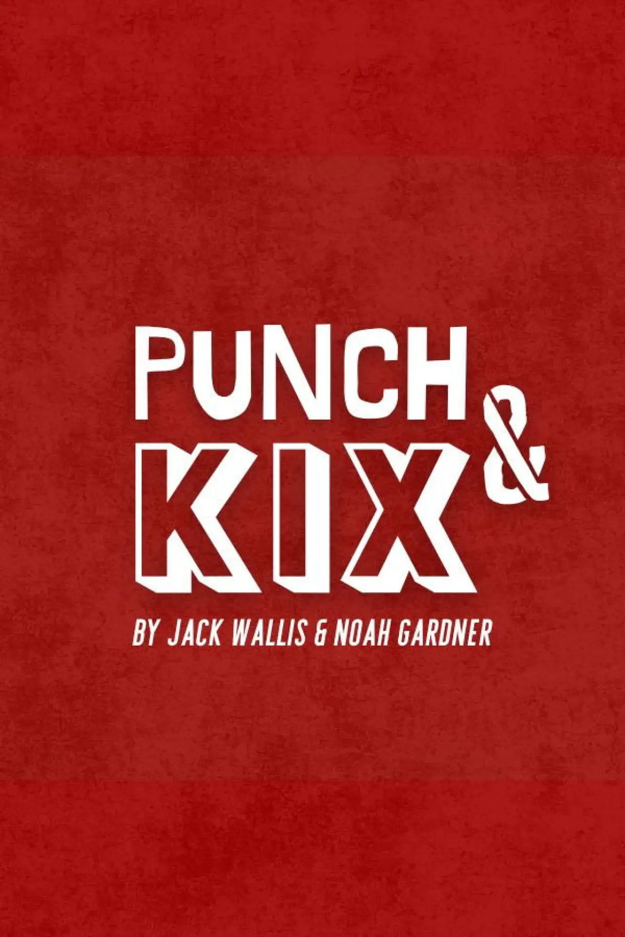 Постер до фільму "Punch & Kix"