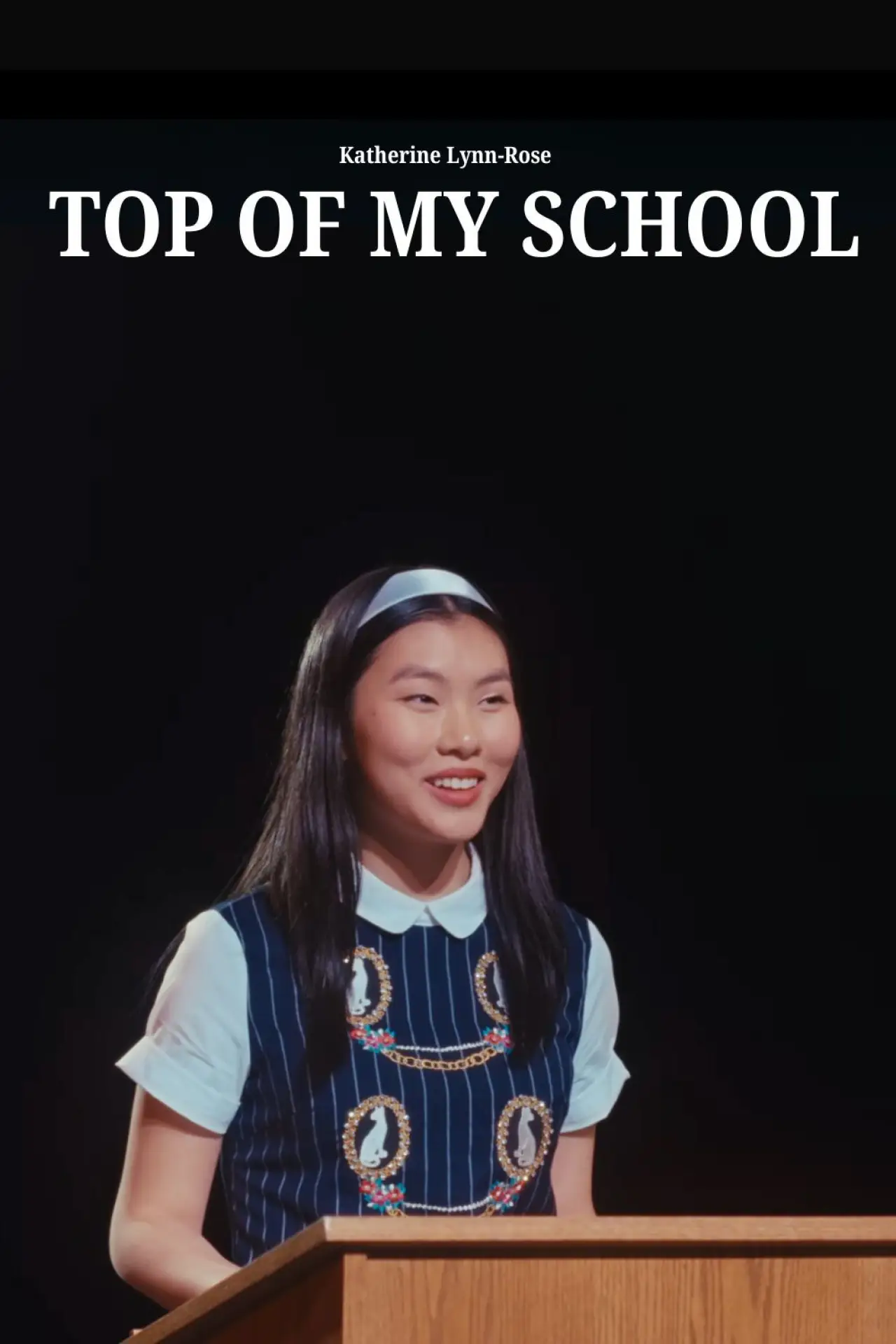Постер до фільму "Top Of My School"