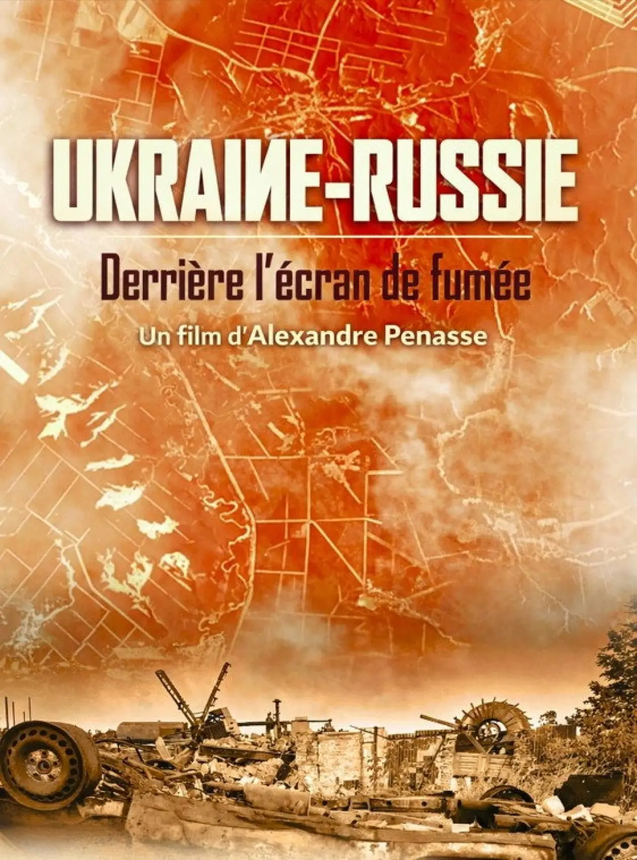 Постер до фільму "Ukraine-Russie Derrière l