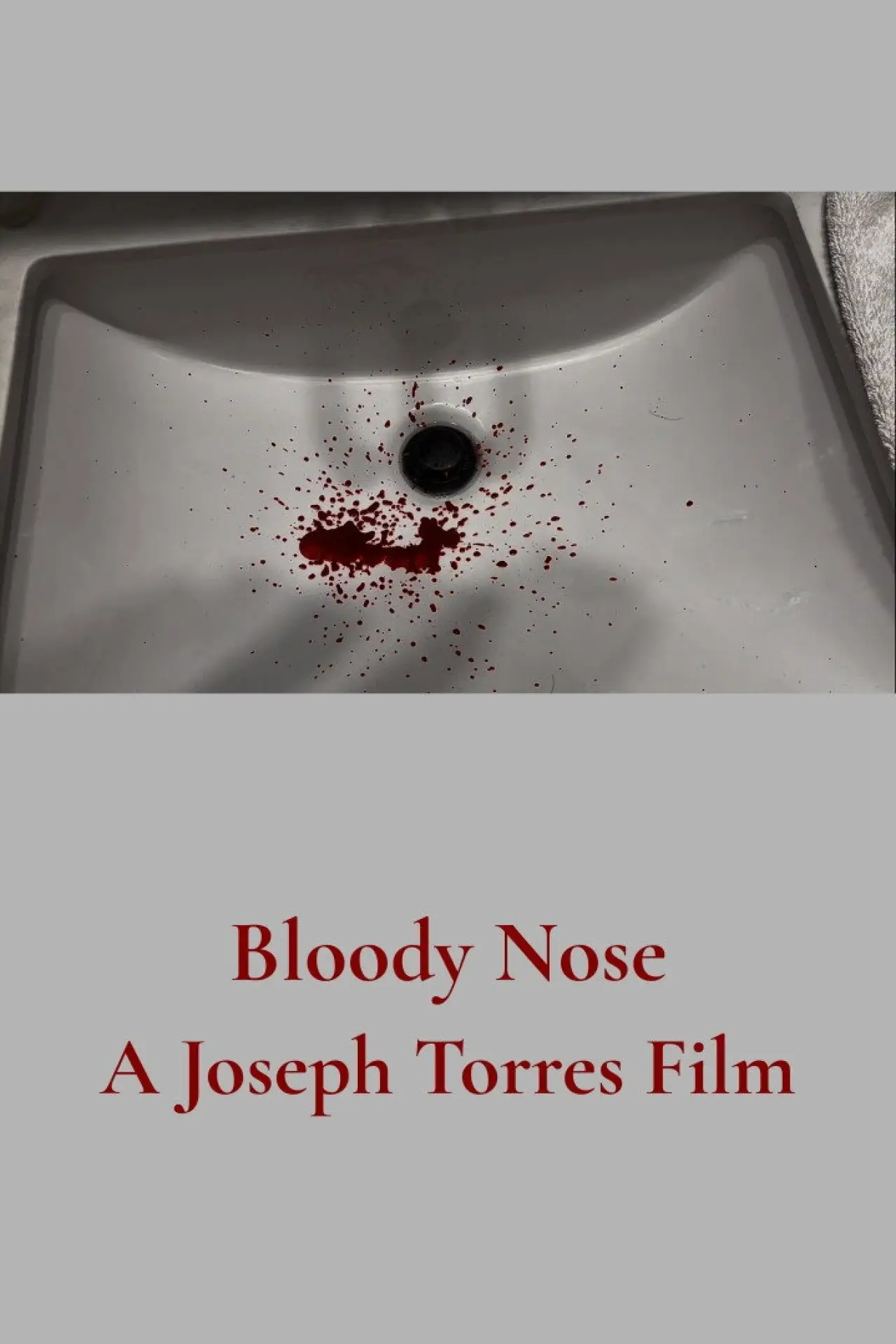 Постер до фільму "Bloody Nose"