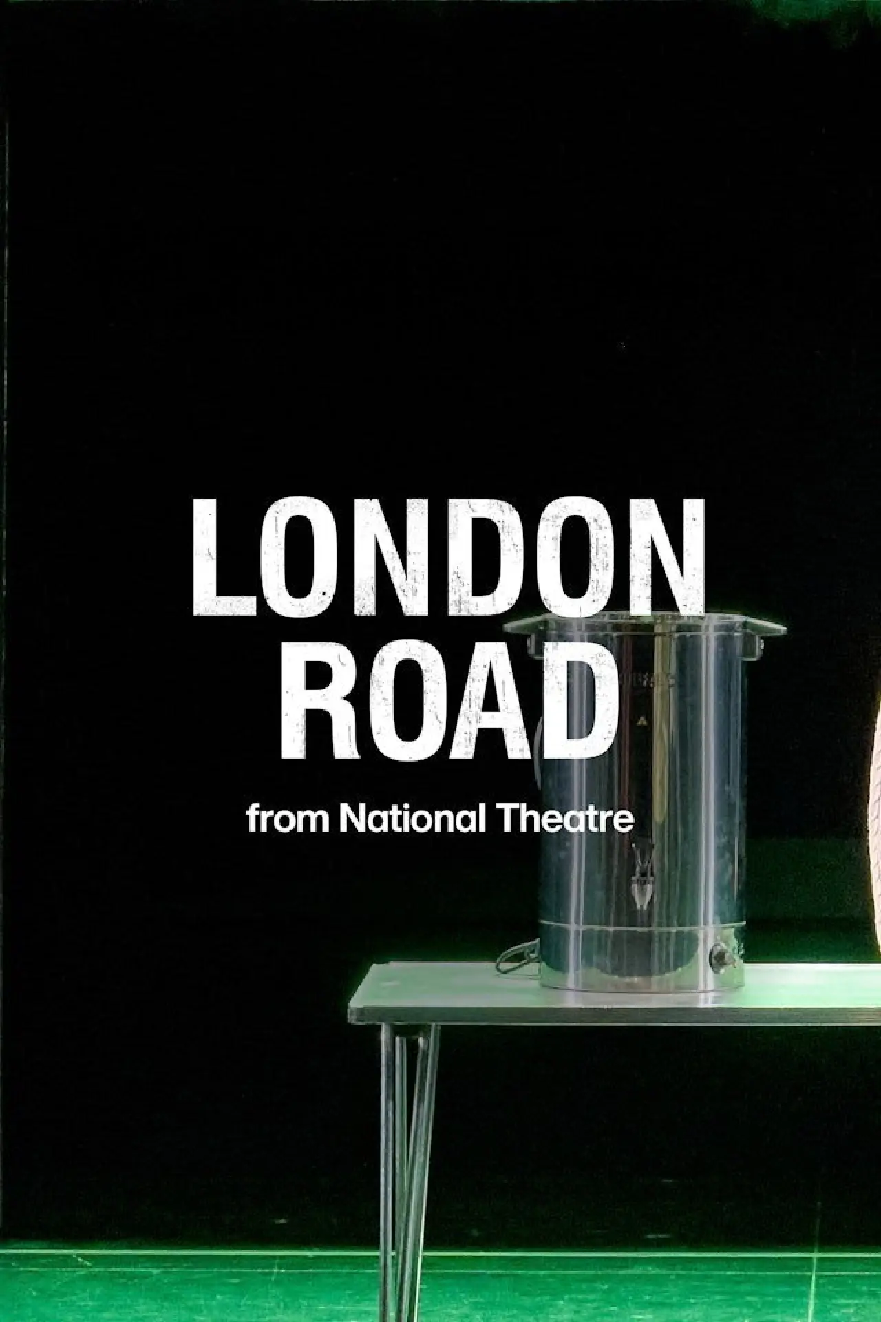 Постер до фільму "National Theatre at Home: London Road"