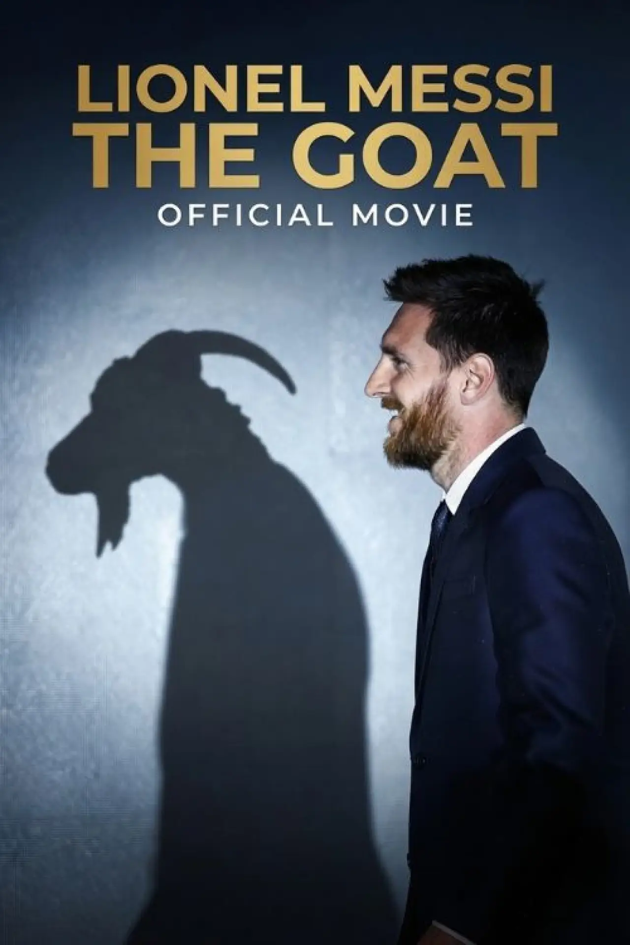 Постер до фільму "Lionel Messi - The GOAT - Official Movie"