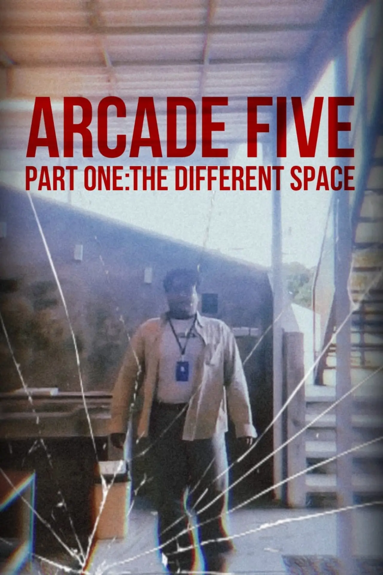 Постер до фільму "Arcade Five Part One: The Different Space"