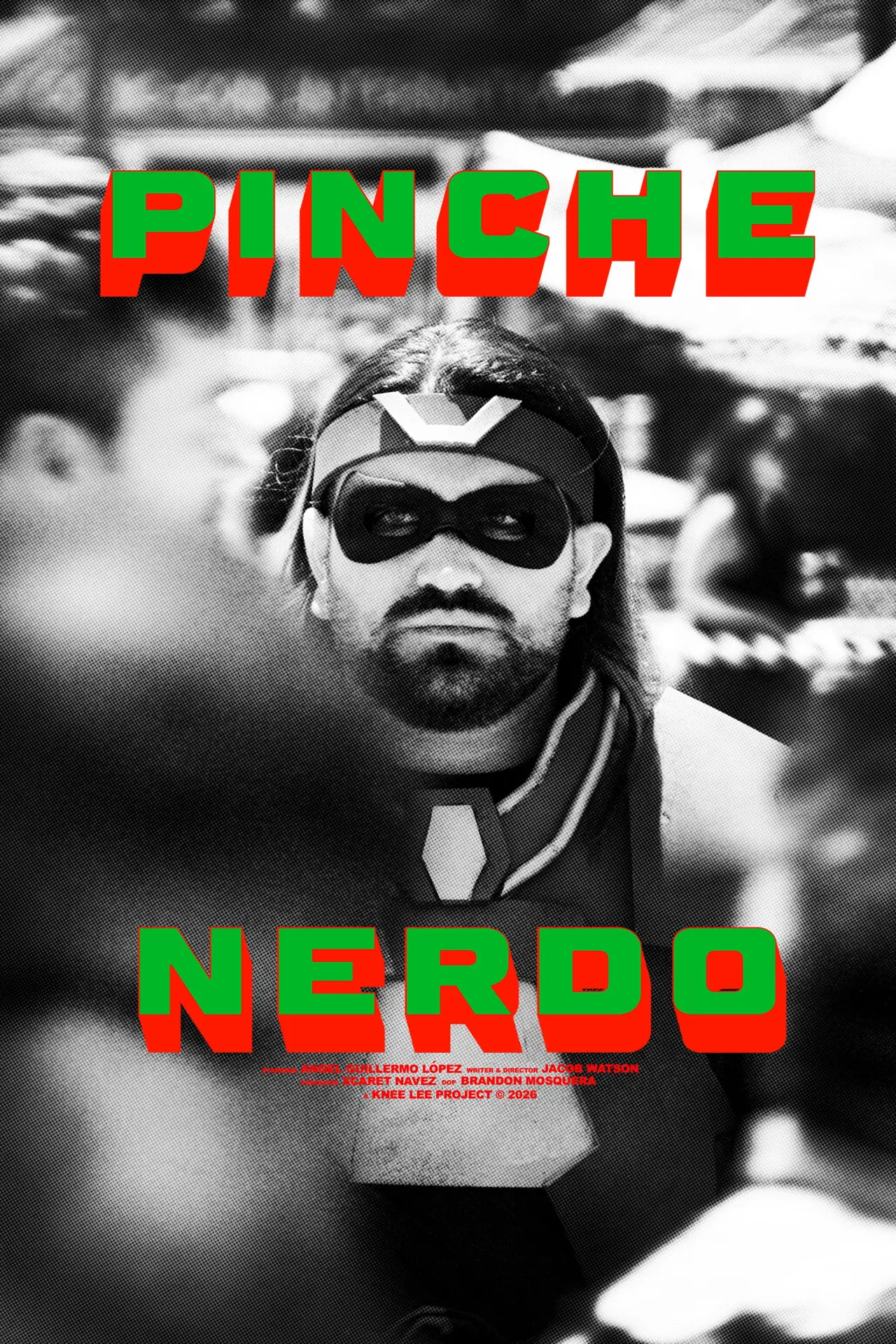 Постер до фільму "Pinche Nerdo"