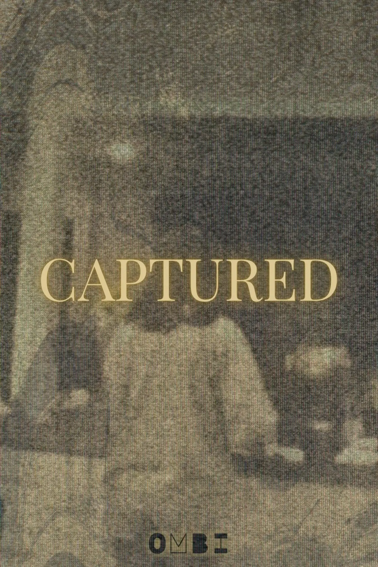 Постер до фільму "CAPTURED"
