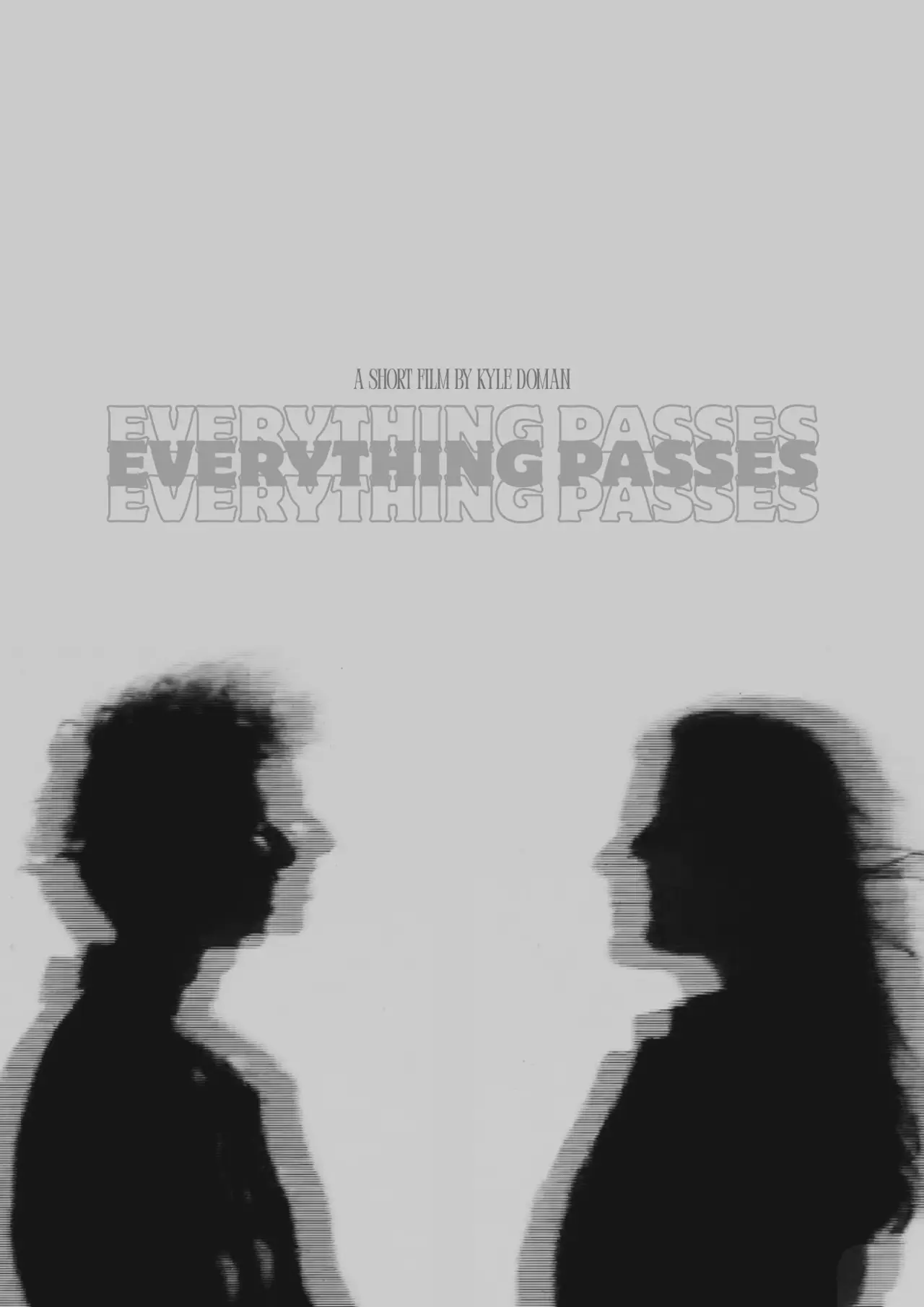 Постер до фільму "Everything Passes"