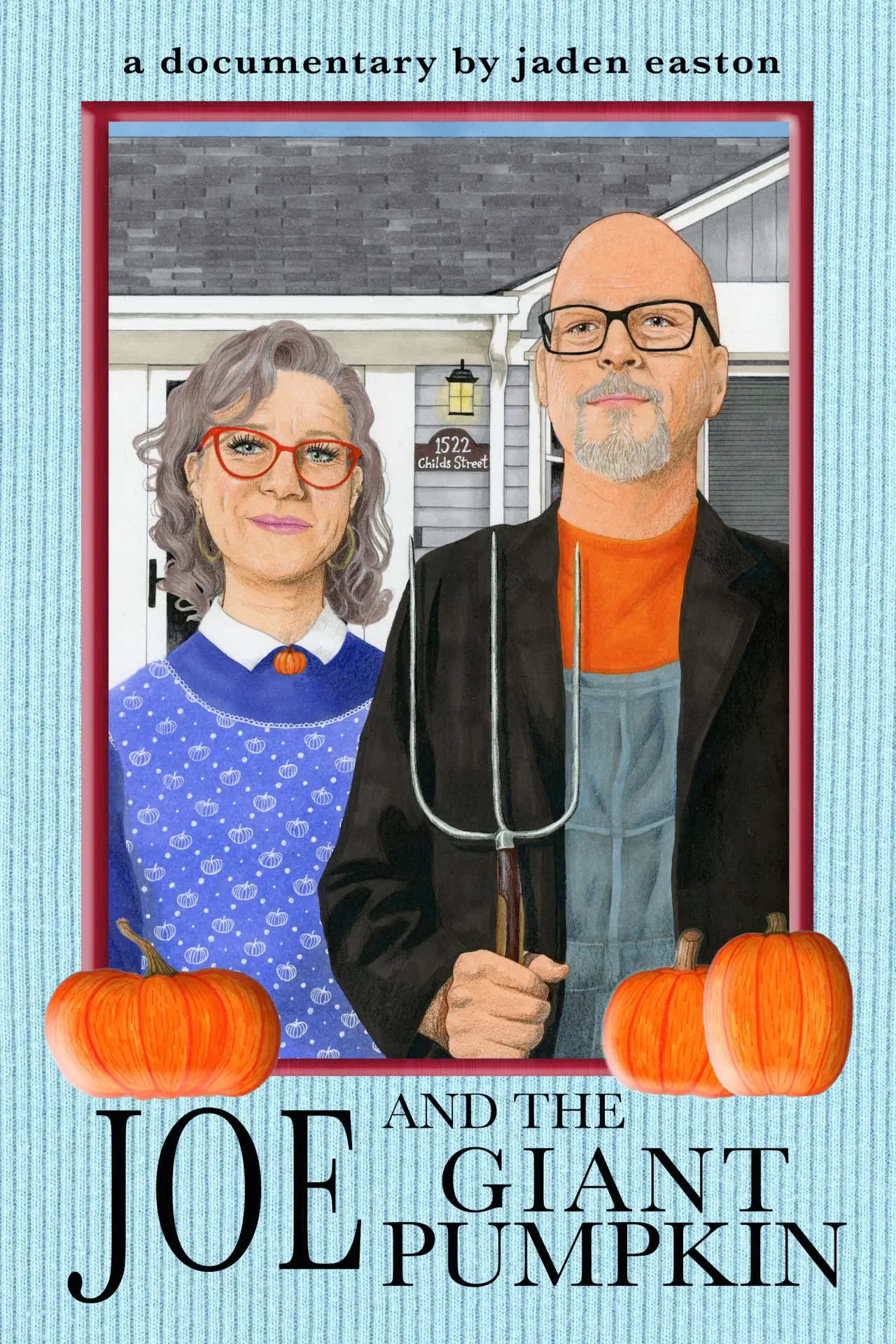 Постер до фільму "Joe and the Giant Pumpkin"
