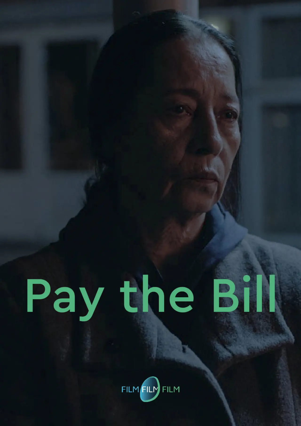 Постер до фільму "Pay the Bill"