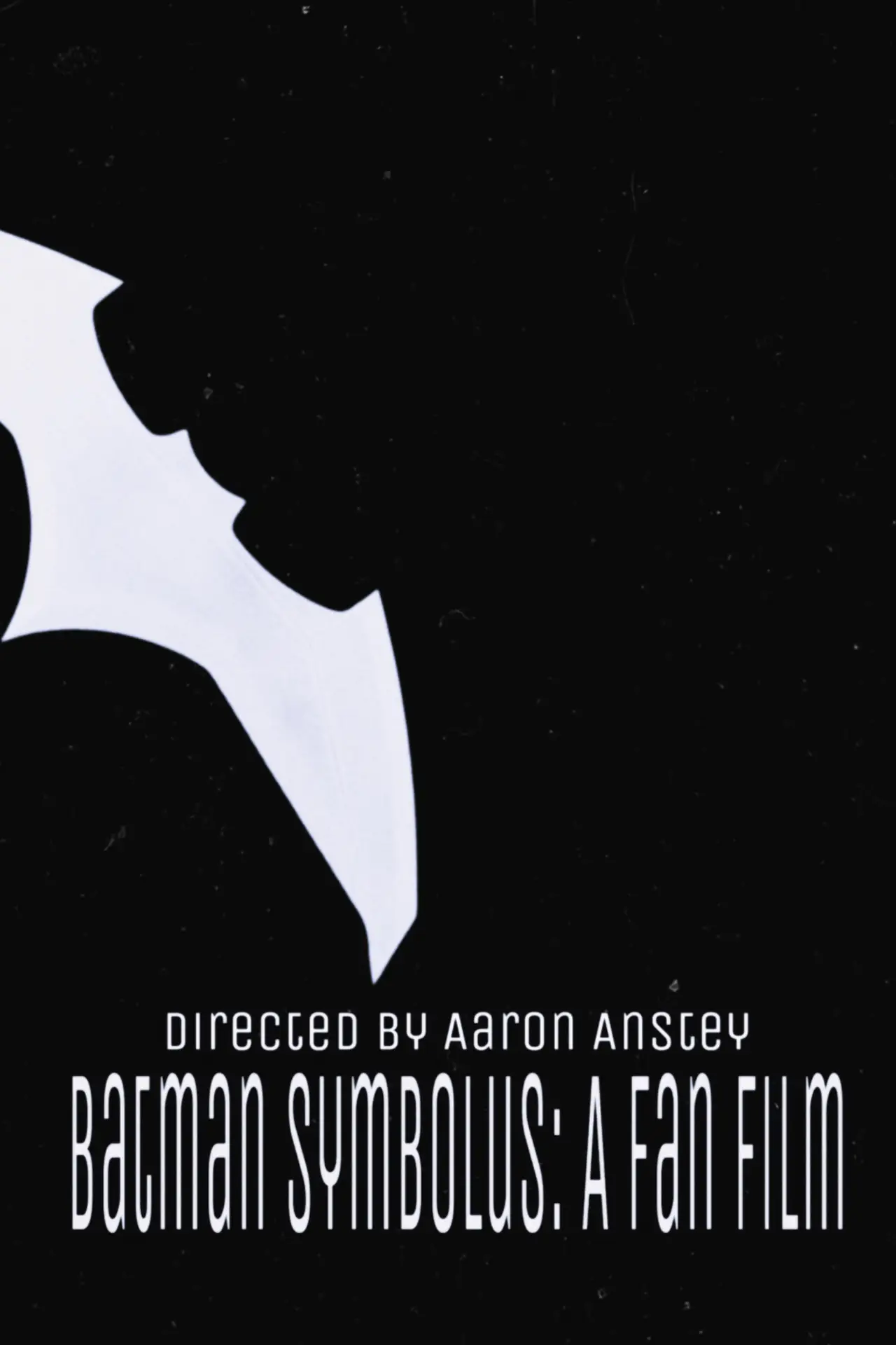 Постер до фільму "Batman Symbolus: A Fan Film"