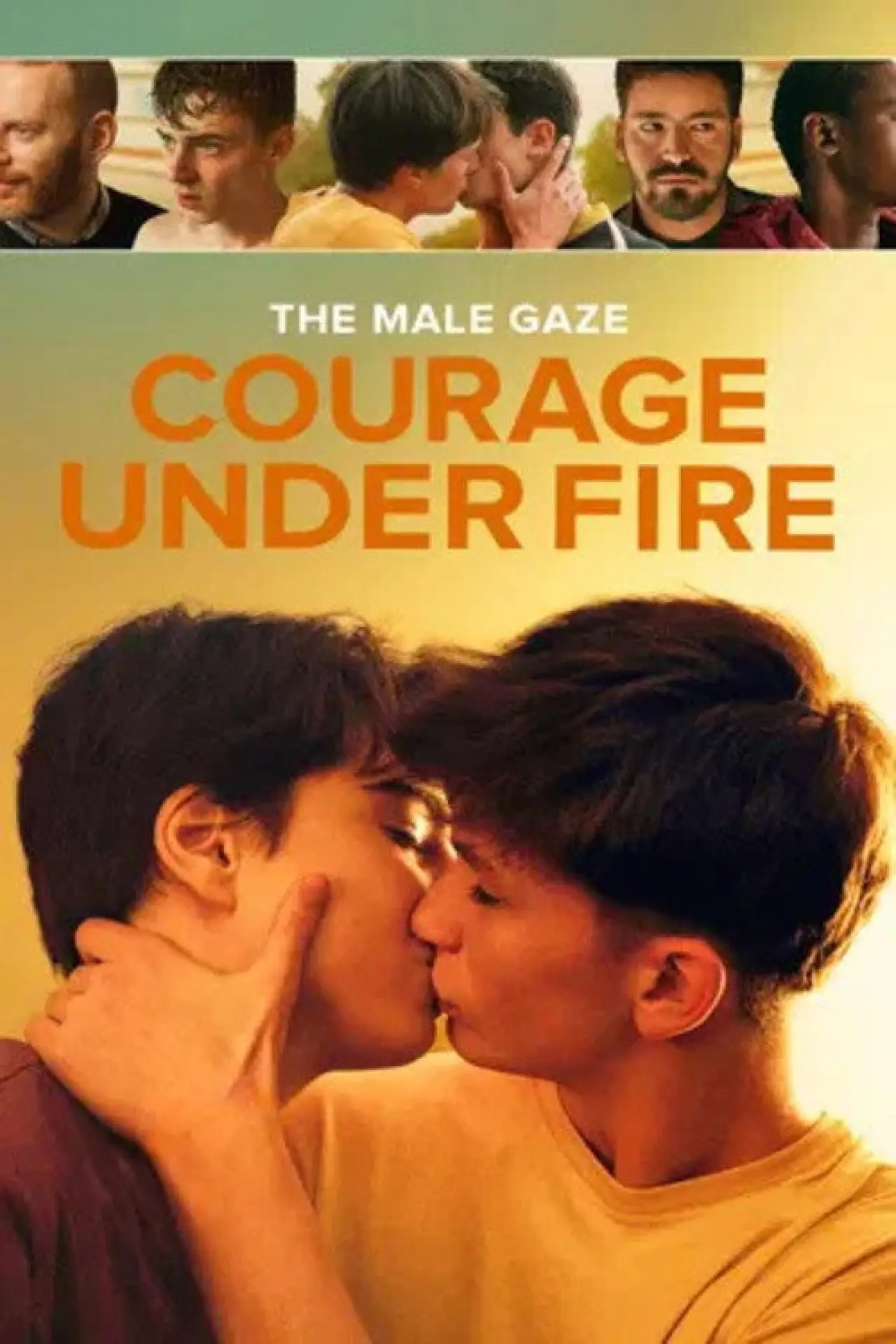 Постер до фільму "The Male Gaze: Courage Under Fire"
