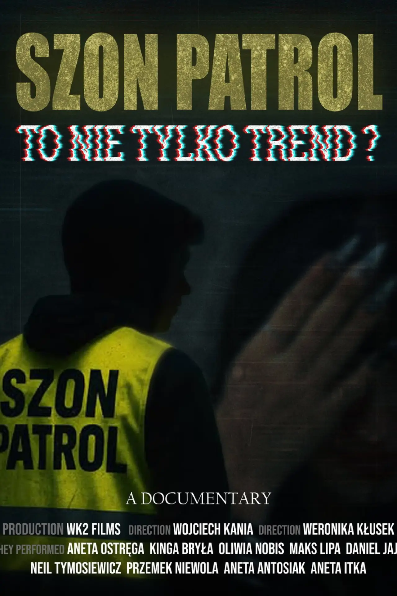 Постер до фільму "Szon Patrol - To nie tylko trend?"