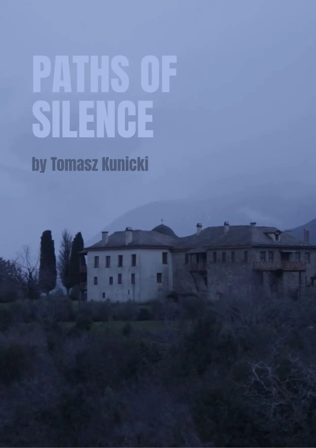 Постер до фільму "Paths Of Silence"