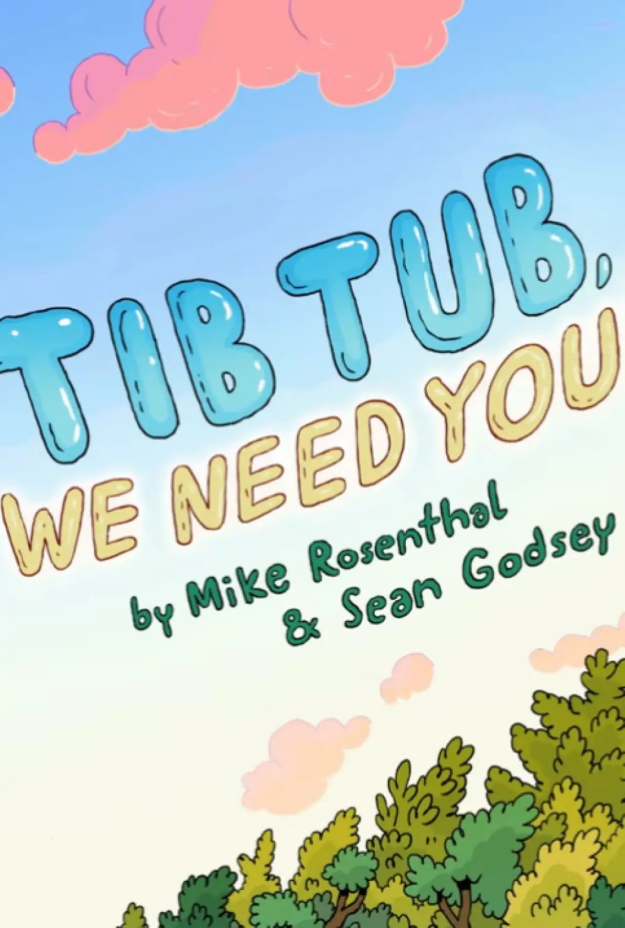 Постер до фільму "Tib Tub, We Need You!"