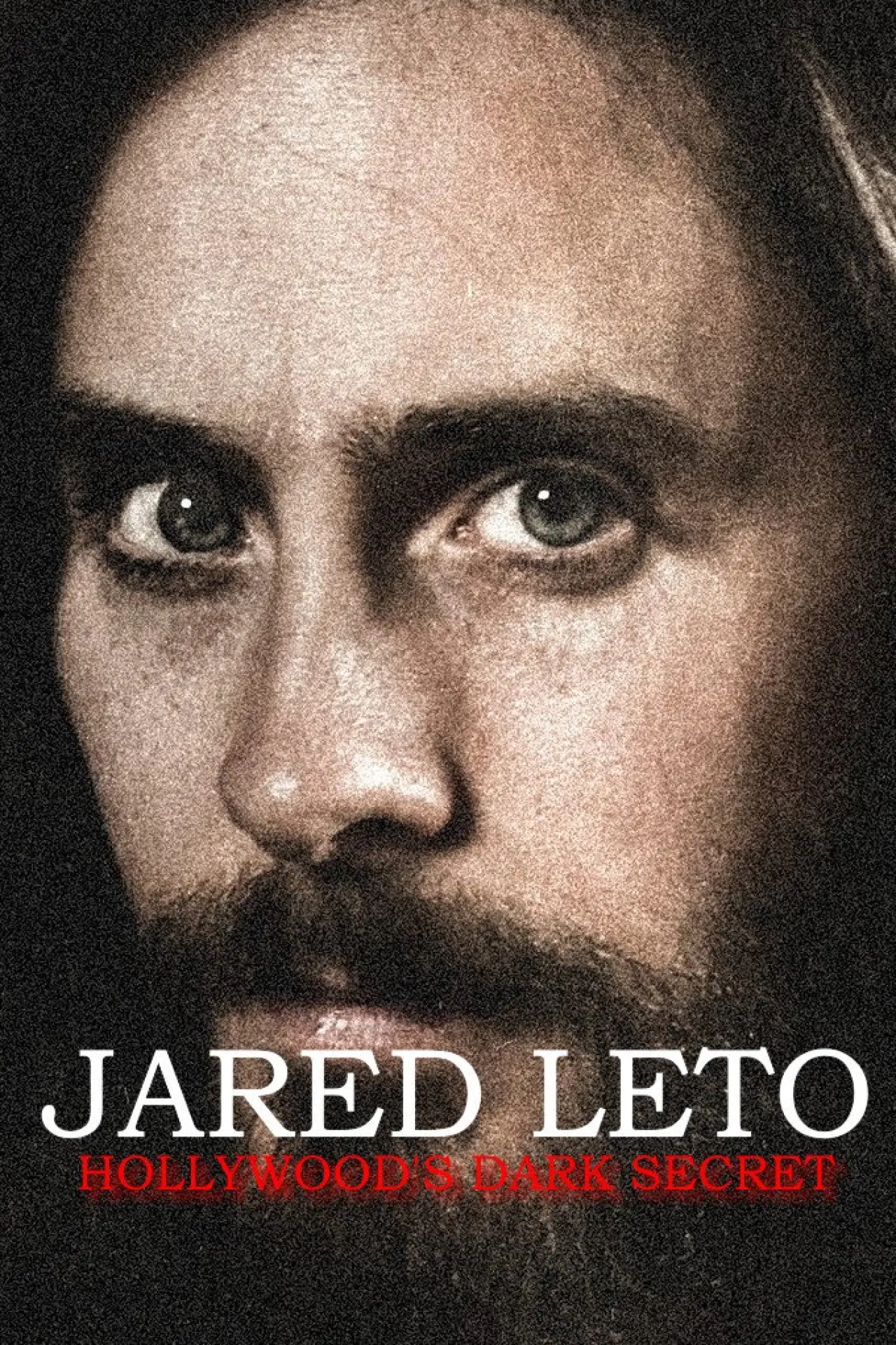 Постер до фільму "Jared Leto: Hollywood