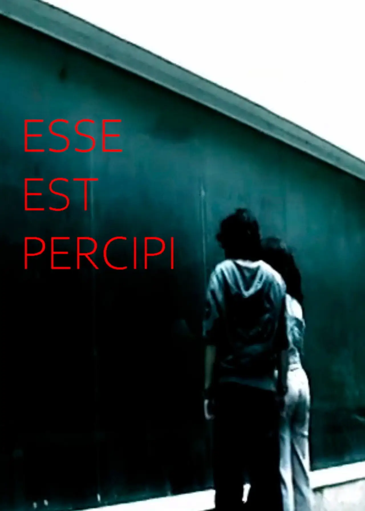 Постер до фільму "ESSE EST PERCIPI"